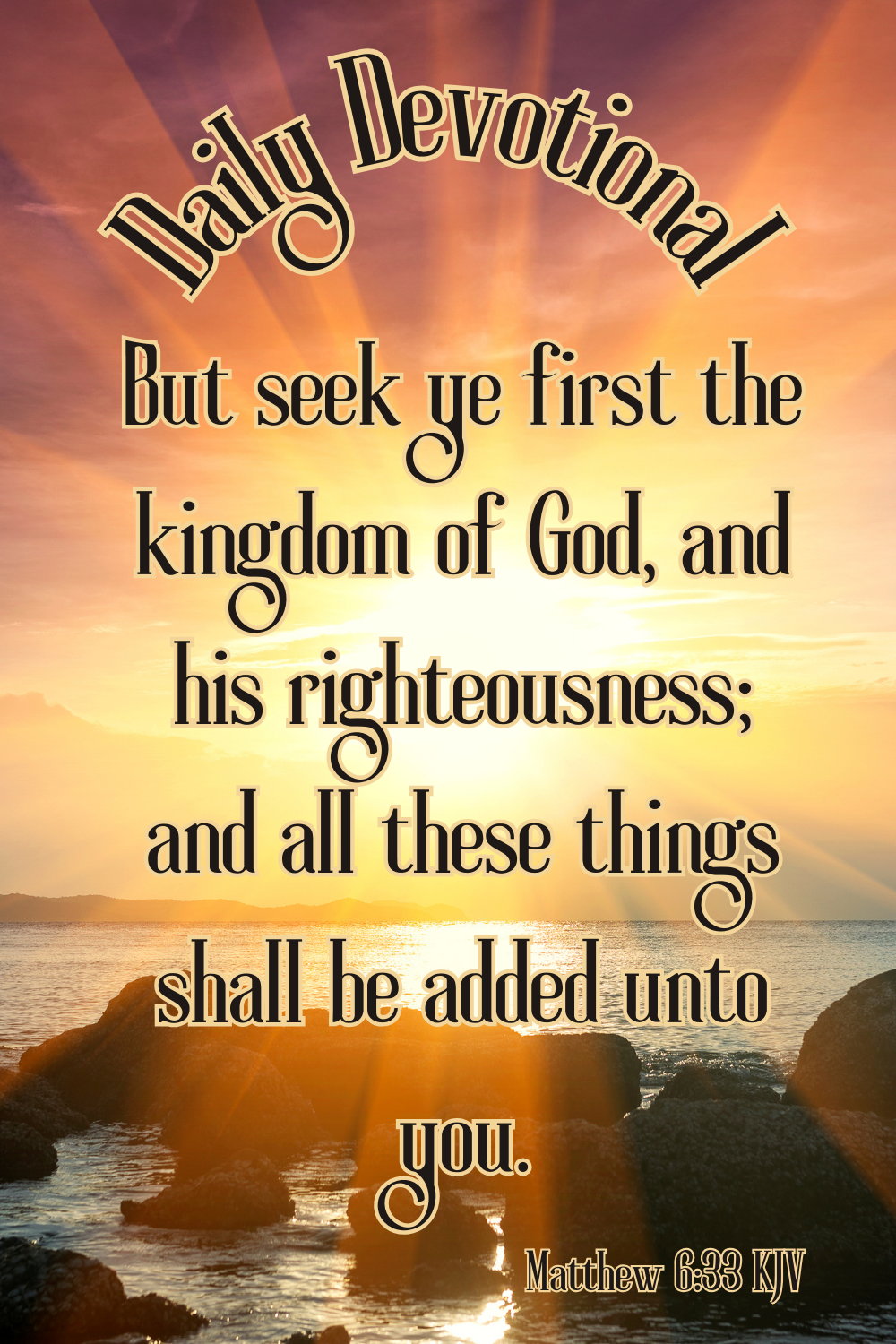 Matthew 6:33 Daily Devotional KJV