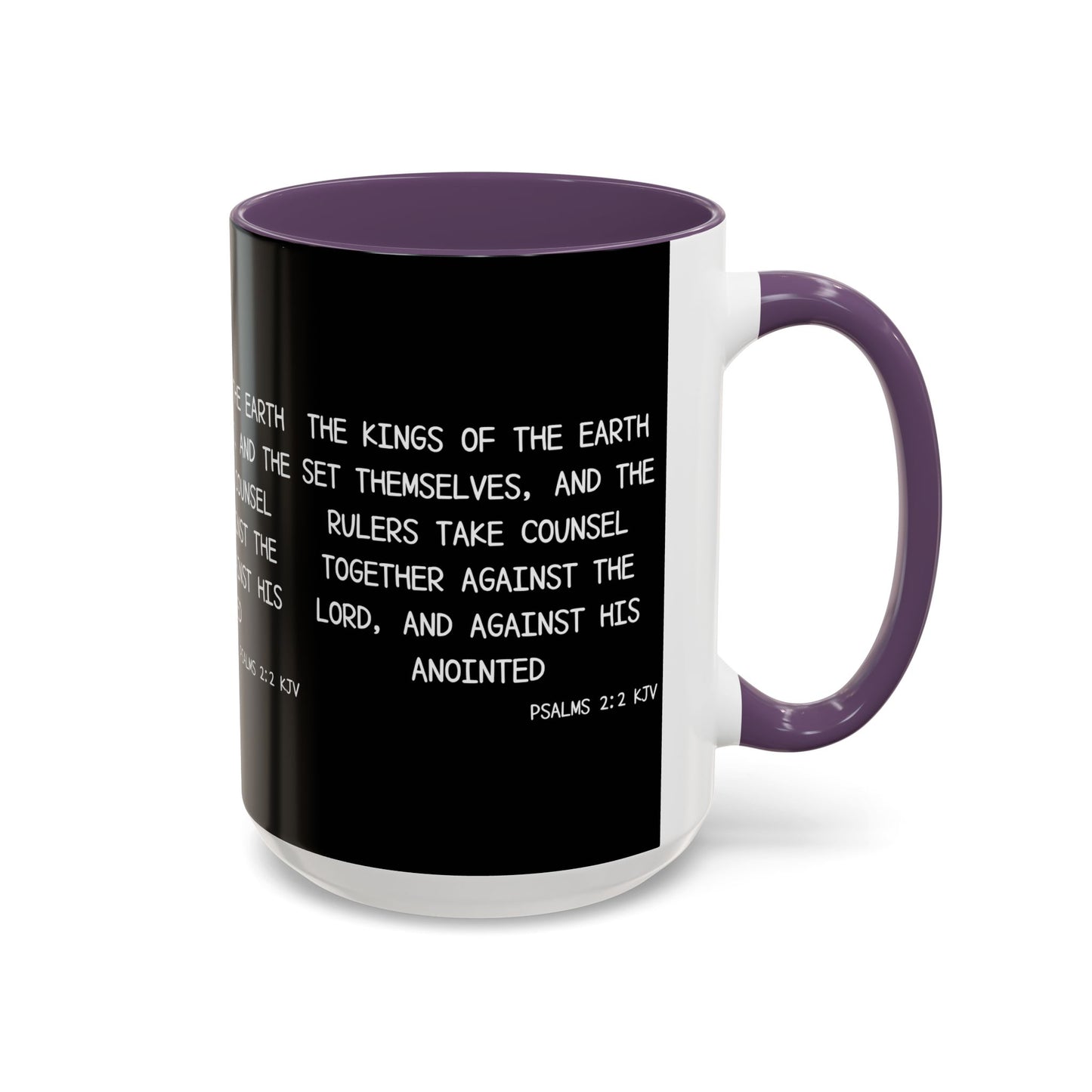 Psalms 2:2 KJV Coffee Mug The Kings of the Earth Inspirational Christian Gift for Faith-Based Coffee Lovers