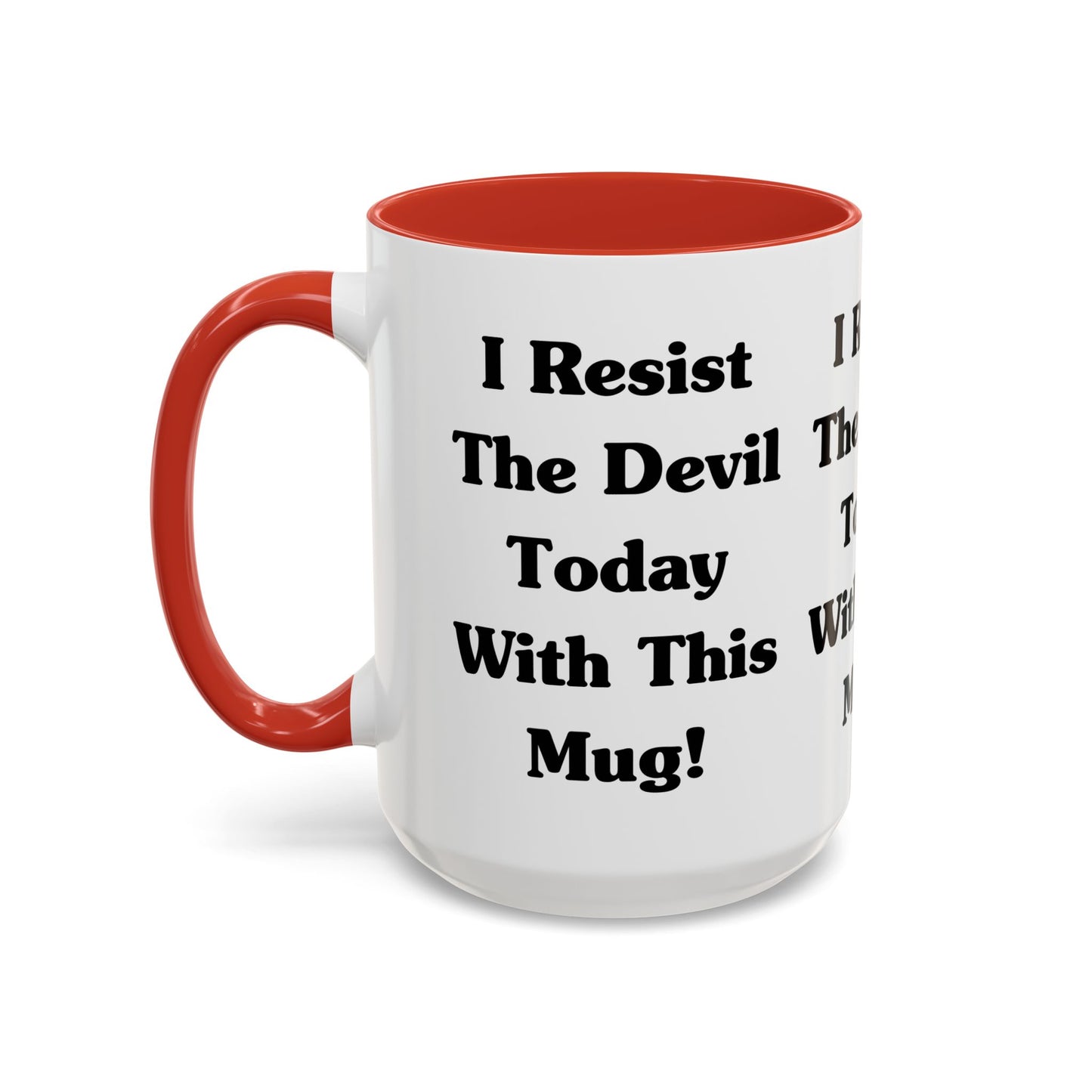 I Resist The Devil Today With This Coffee Mug Inspirational Christian Gift for Faith-Based Coffee Lovers