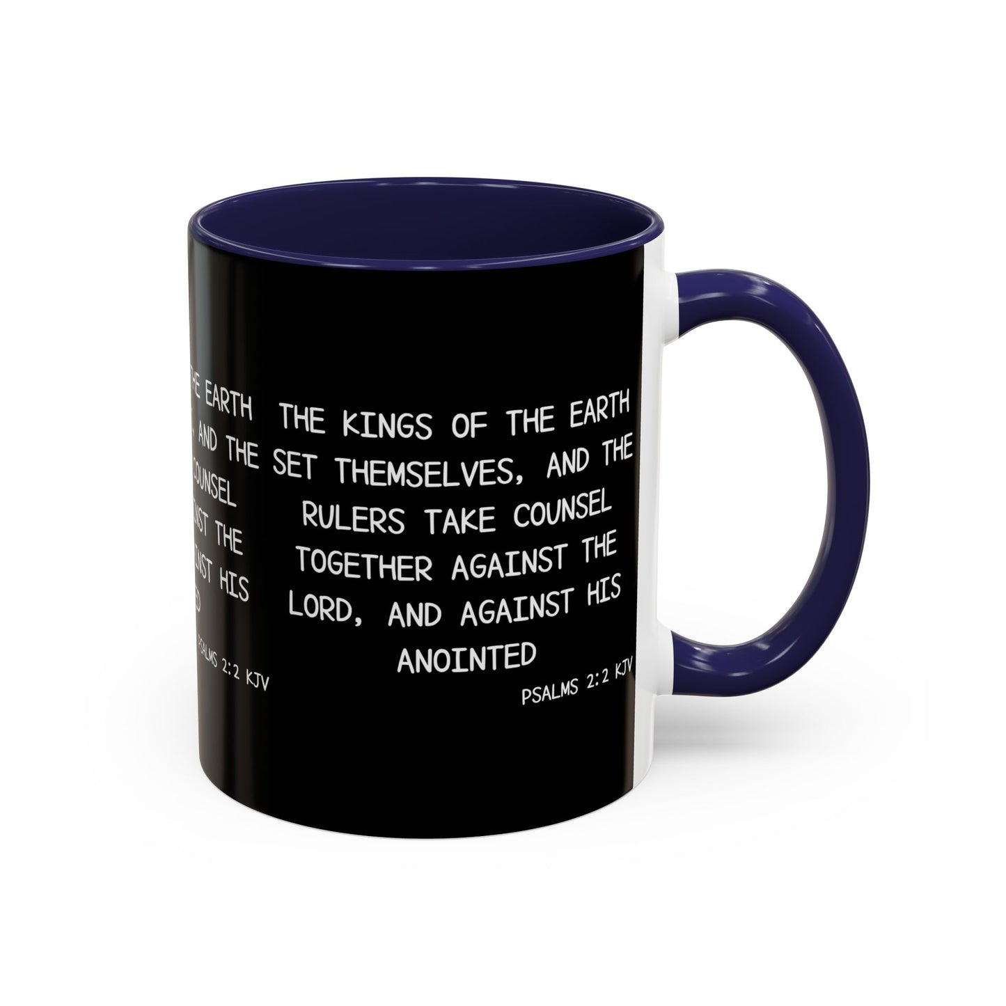 Psalms 2:2 KJV Coffee Mug The Kings of the Earth Inspirational Christian Gift for Faith-Based Coffee Lovers