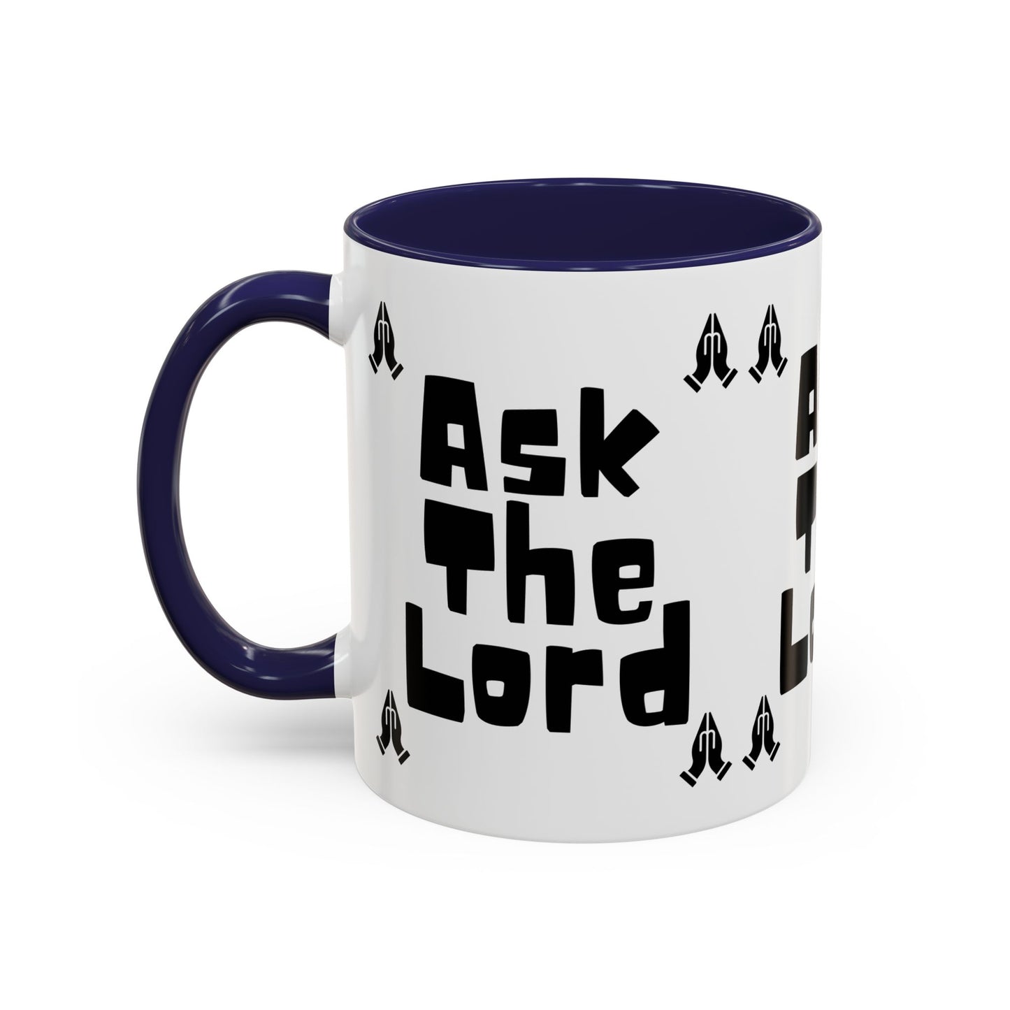 Ask The Lord Coffee Mug with Praying Hands Biblical Christian Gift for Faith-Based Living