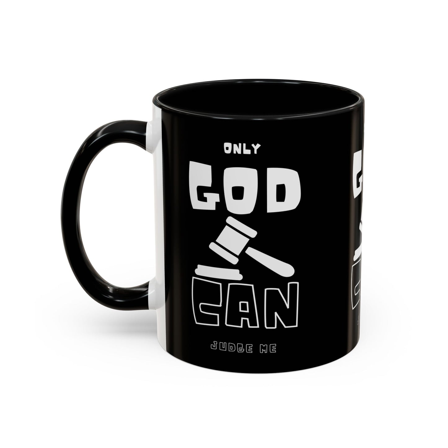 Only God Can Judge Me Coffee Mug Biblical Christian Gift for Faith-Based Coffee Lovers