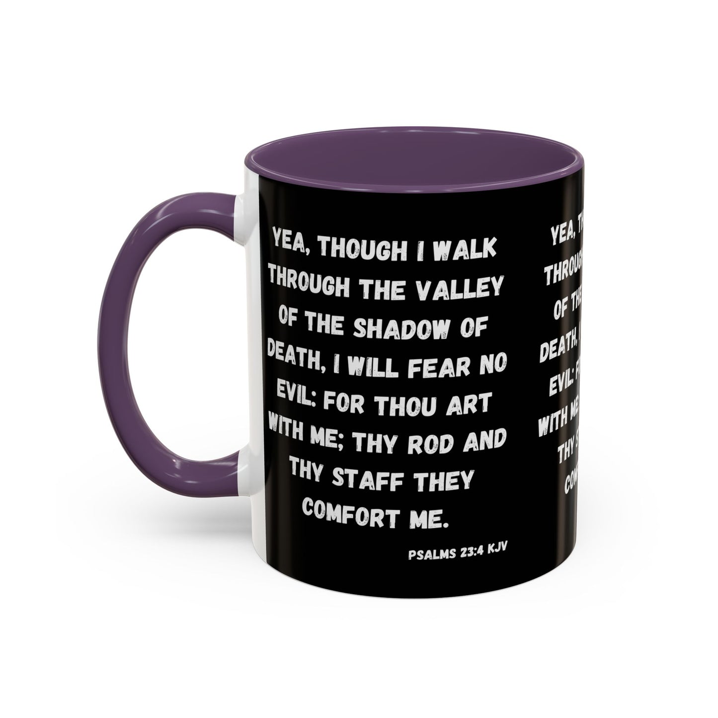 Psalms 23:4 KJV Coffee Mug I Will Fear No Evil Inspirational Christian Gift