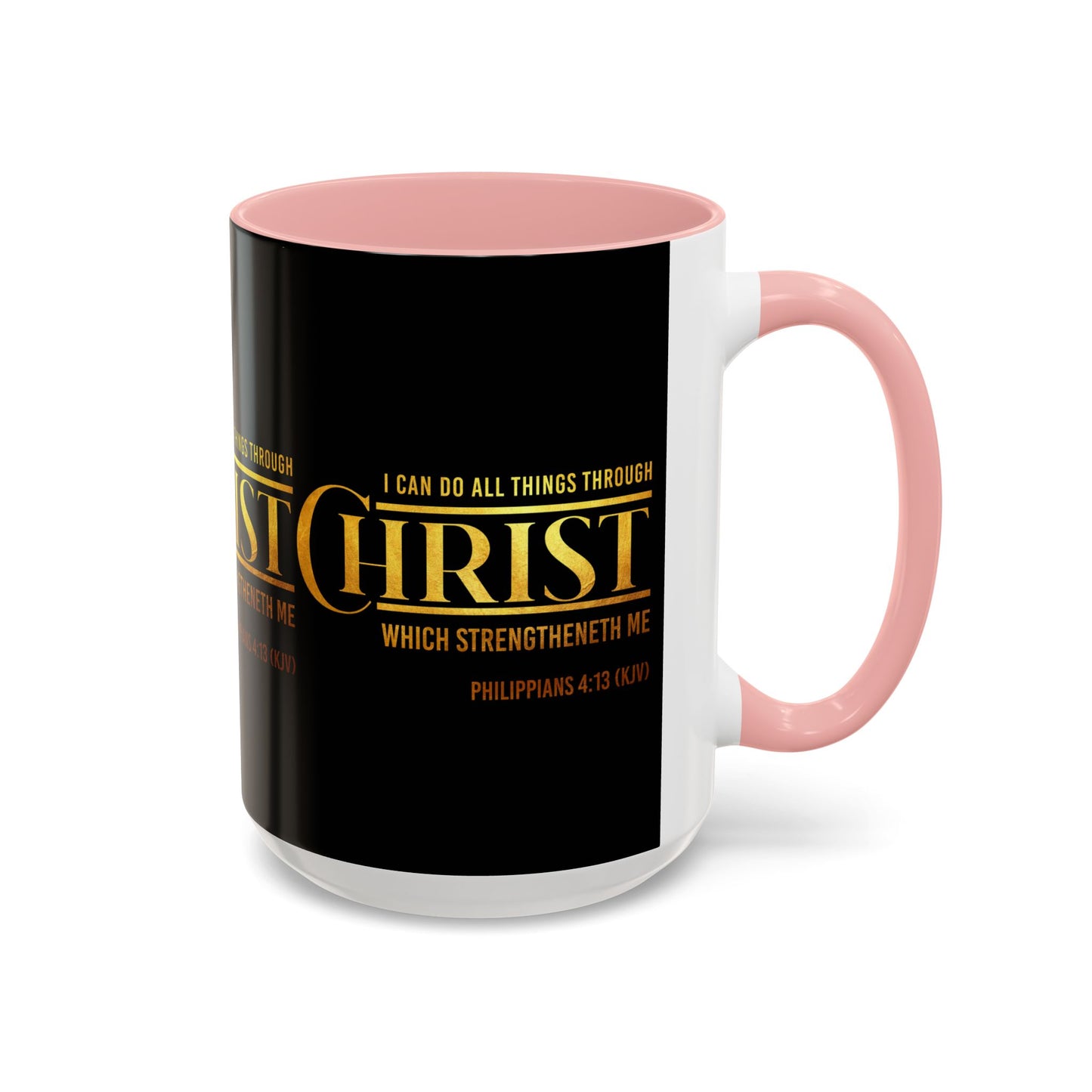 Philippians 4:13 KJV Coffee Mug I Can Do All Things Faith Based Gift