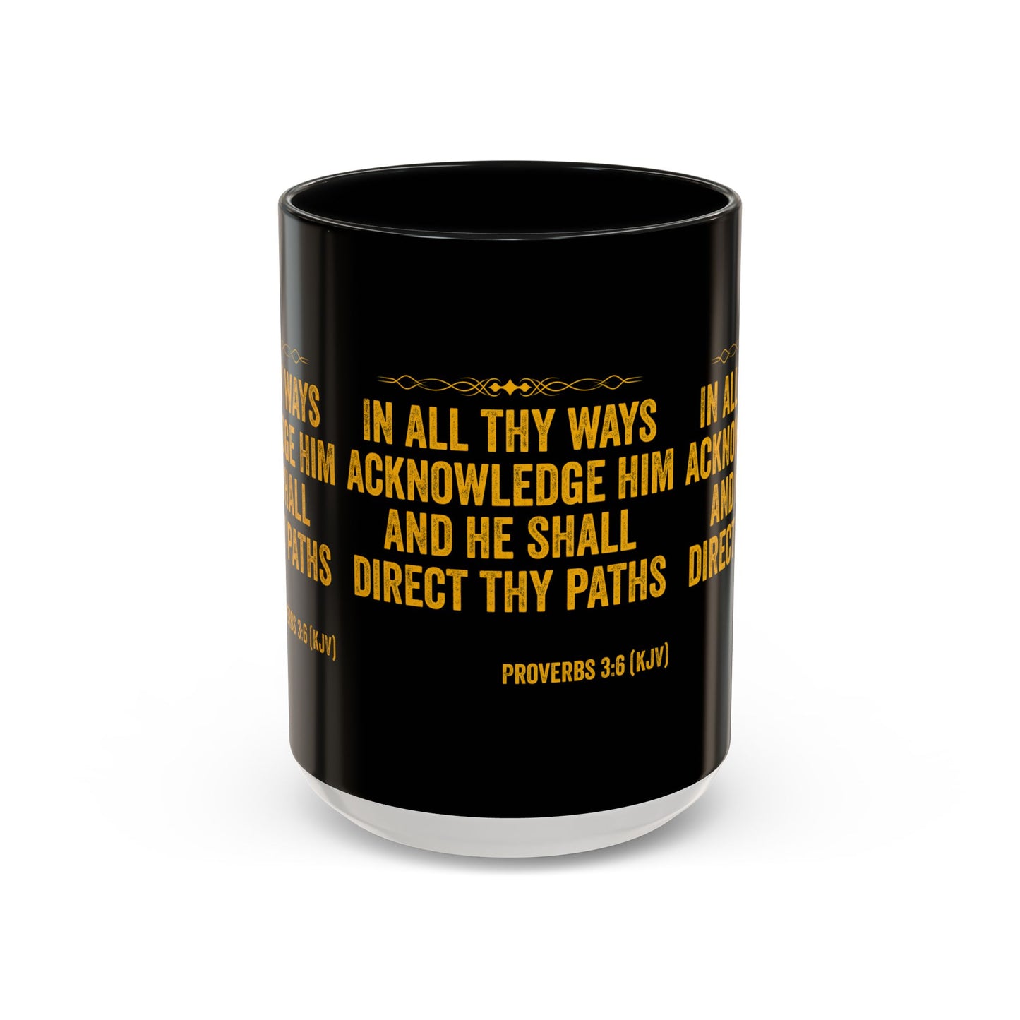 Proverbs 3:6 KJV Coffee Mug In All Thy Ways Acknowledge Him Inspirational Faith Based Gift For Believers