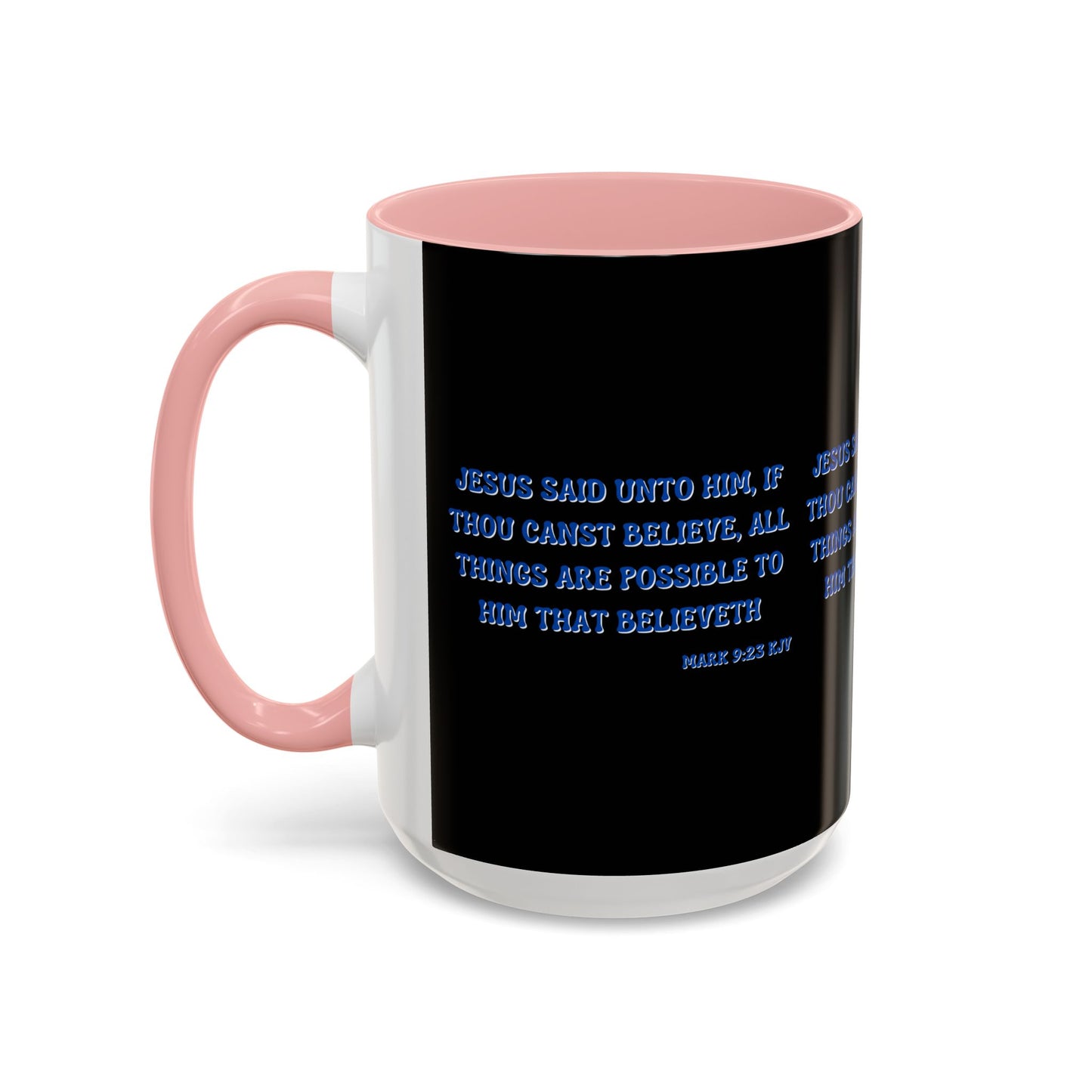 Mark 9:23 KJV Bible Verse Coffee Mug Faith Based Christian Gift