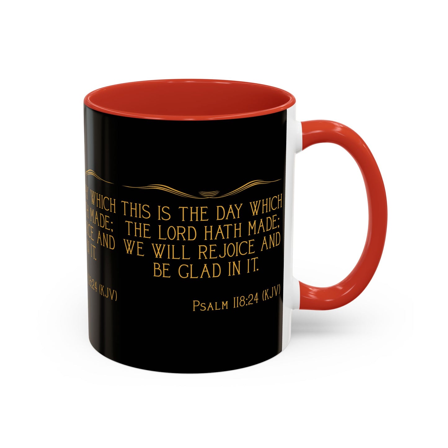 Psalm 118:24 KJV Coffee Mug This is the Day the Lord Has Made Inspirational Christian Gift for Coffee Lovers