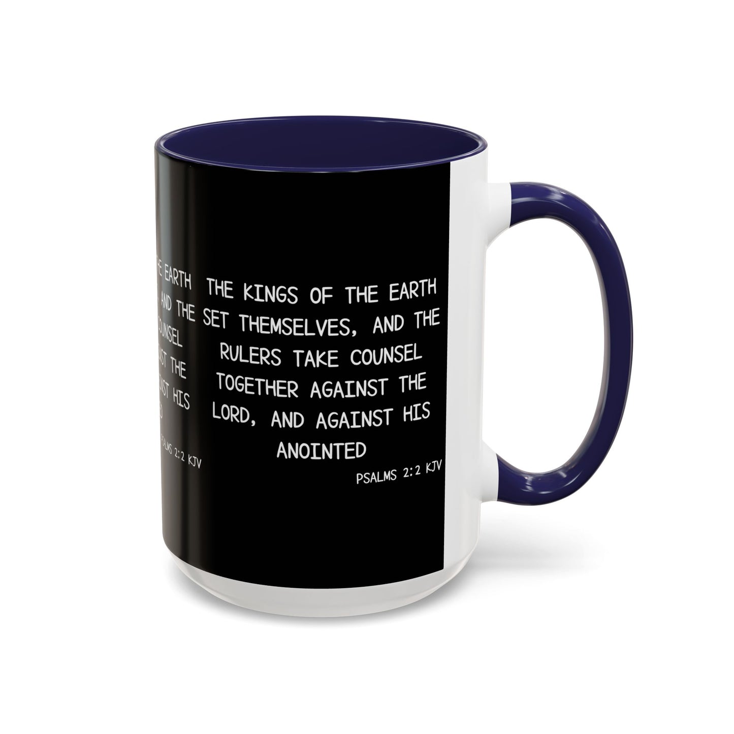 Psalms 2:2 KJV Coffee Mug The Kings of the Earth Inspirational Christian Gift for Faith-Based Coffee Lovers