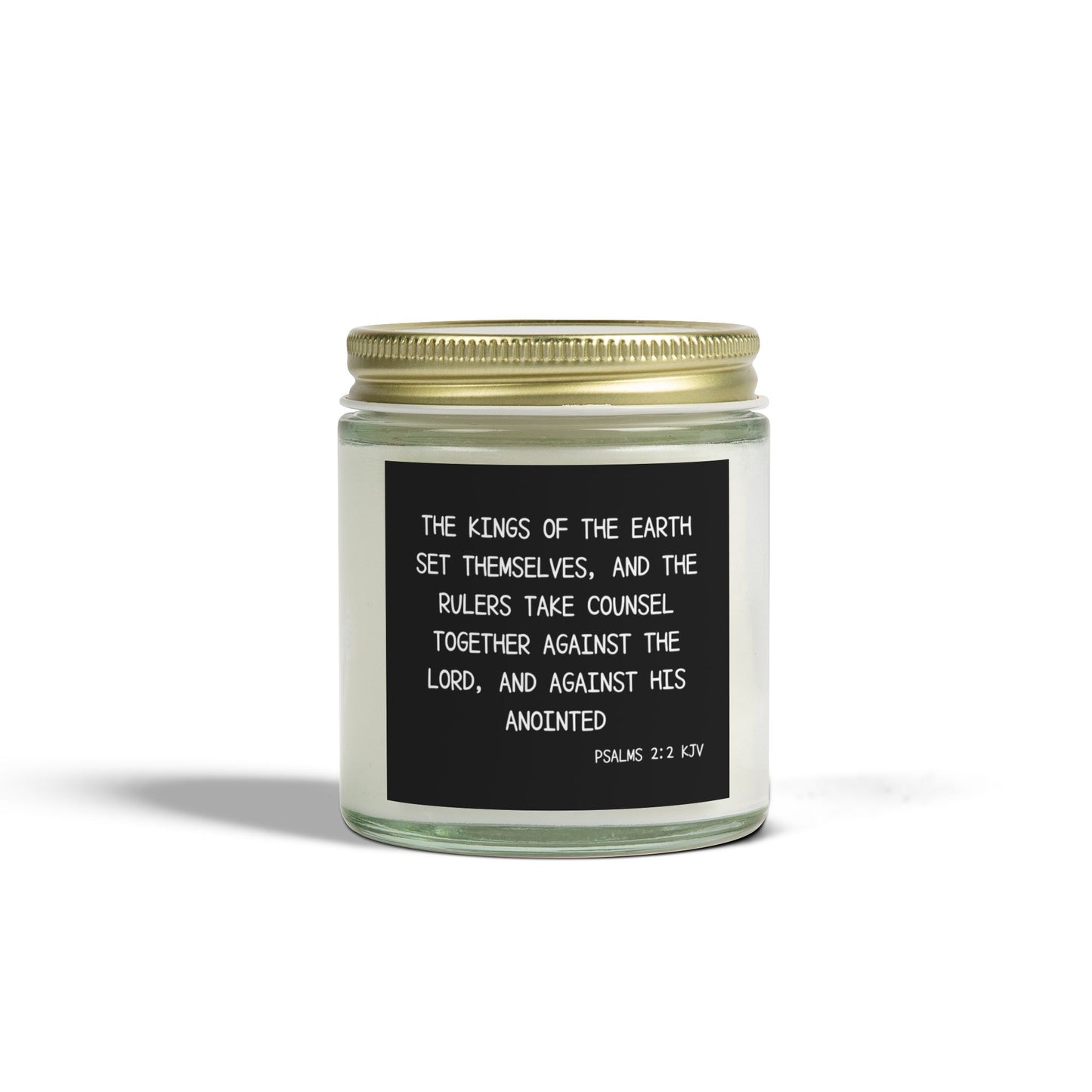 Psalms 2:2 KJV Scented Candle The Kings of the Earth Inspirational Christian Gift for Faith-Based Candle Lovers