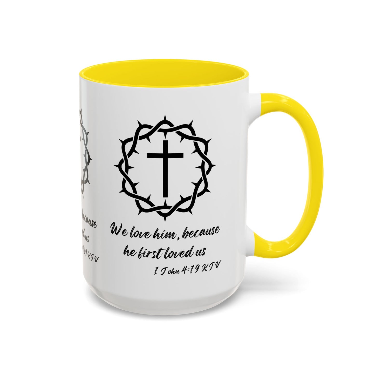 1 John 4:19 KJV Coffee Mug We Love Because He First Loved Us Inspirational Christian Gift For Coffee Lovers