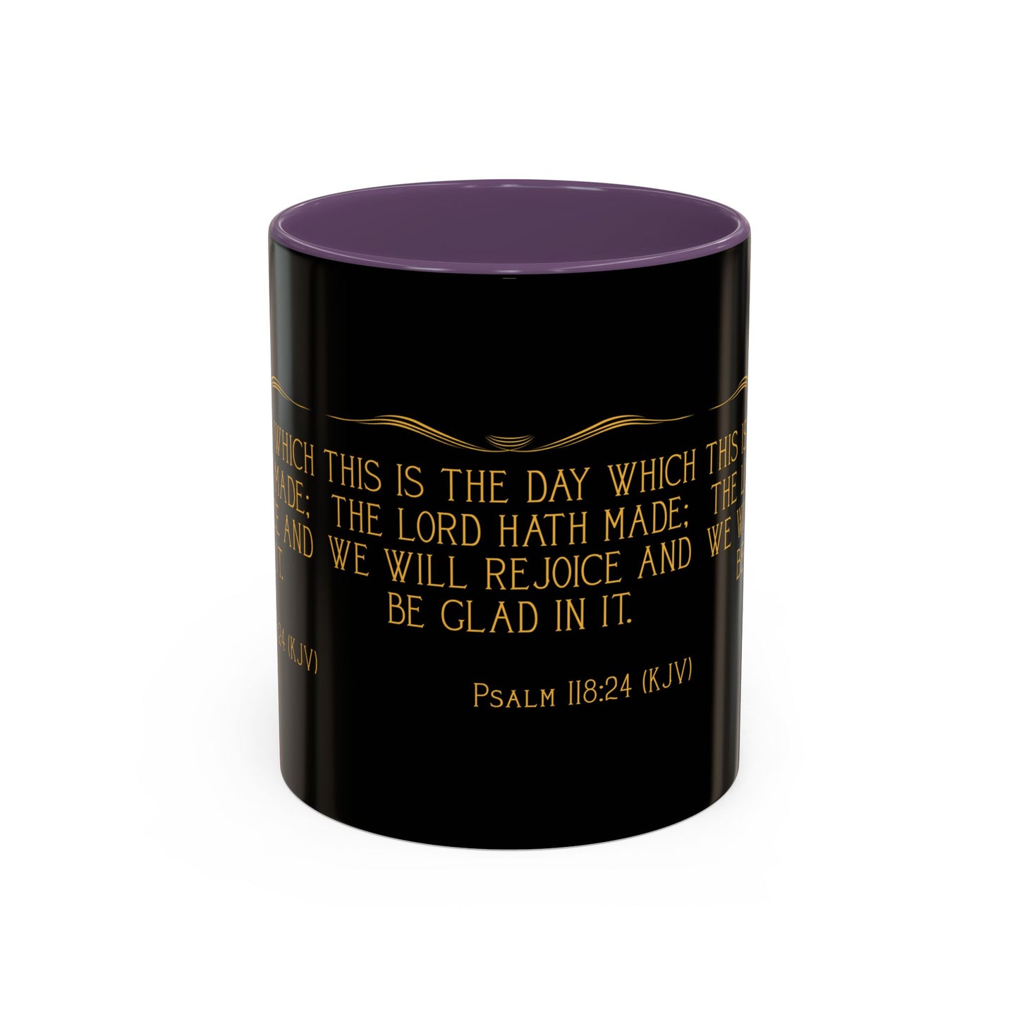 Psalm 118:24 KJV Coffee Mug This is the Day the Lord Has Made Inspirational Christian Gift for Coffee Lovers