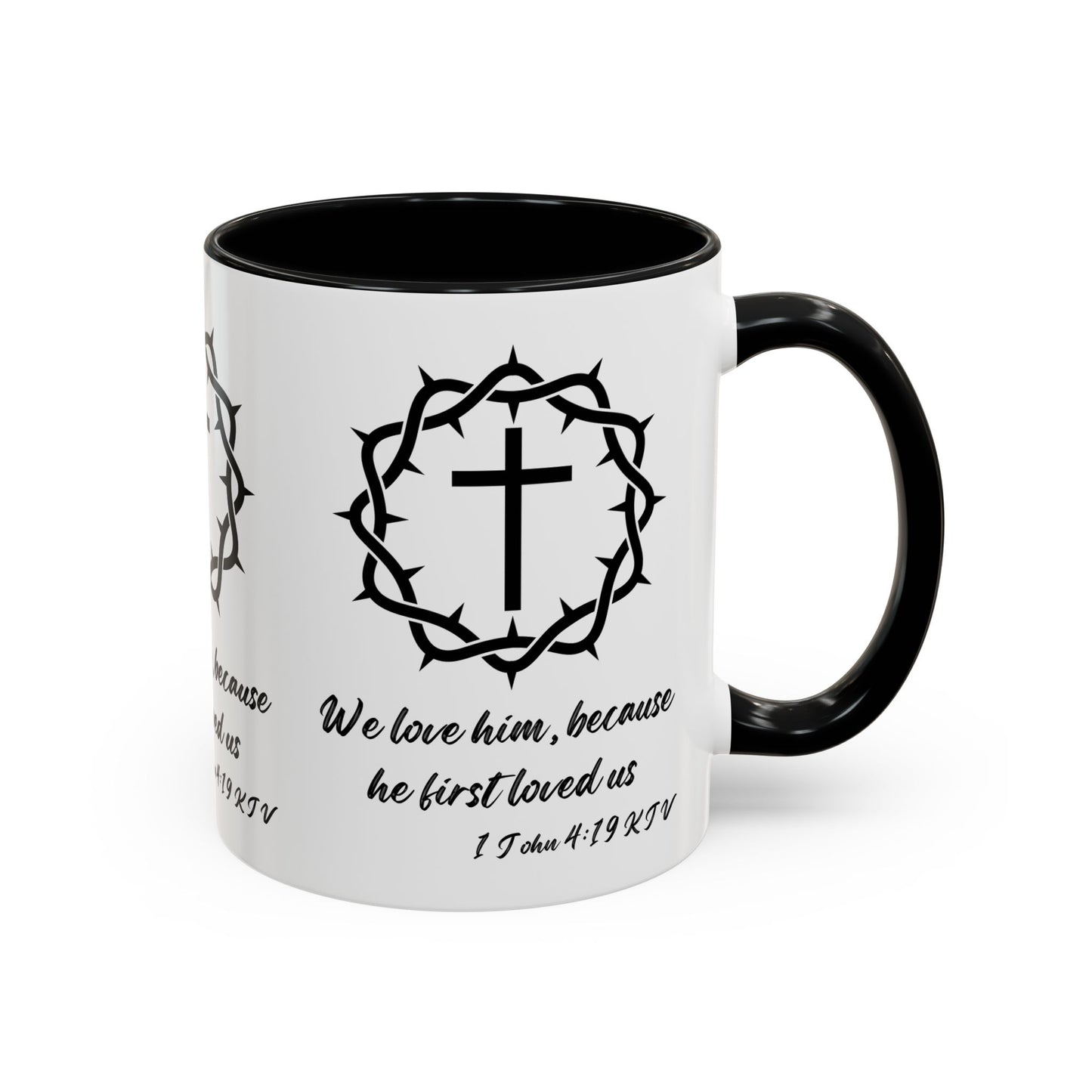 1 John 4:19 KJV Coffee Mug We Love Because He First Loved Us Inspirational Christian Gift For Coffee Lovers