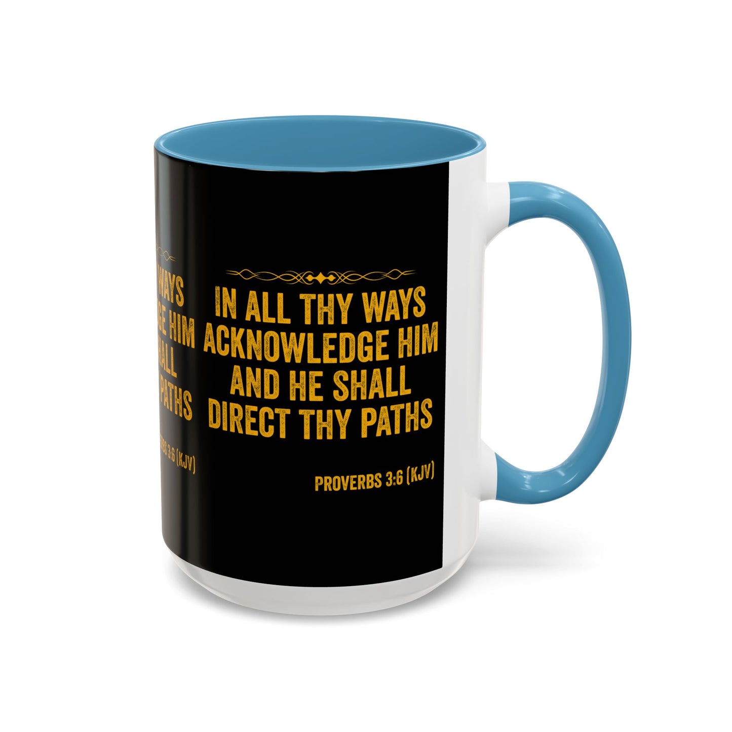 Proverbs 3:6 KJV Coffee Mug In All Thy Ways Acknowledge Him Inspirational Faith Based Gift For Believers