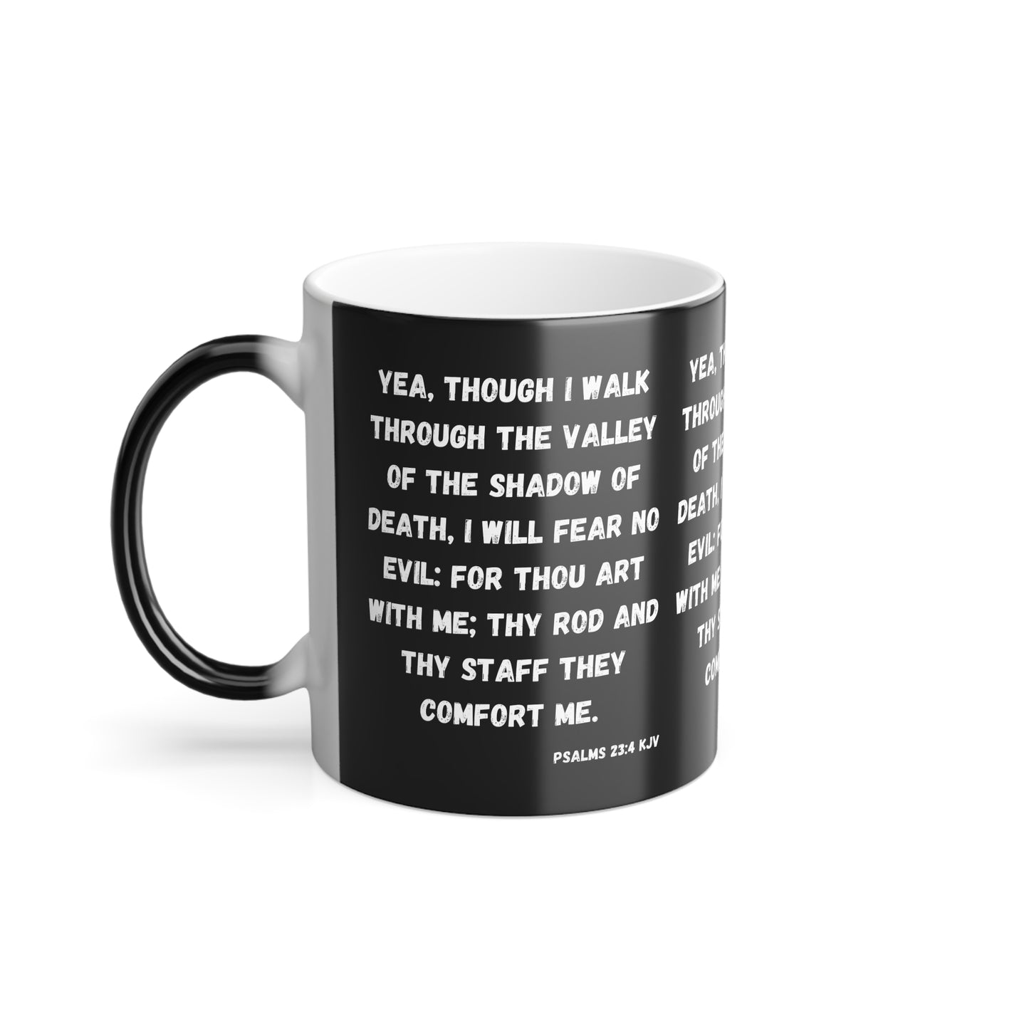 Psalms 23:4 KJV Color Morphing Coffee Mug I Will Fear No Evil Inspirational Christian Gift