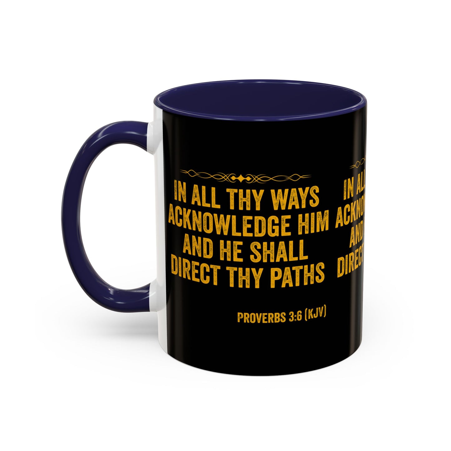 Proverbs 3:6 KJV Coffee Mug In All Thy Ways Acknowledge Him Inspirational Faith Based Gift For Believers