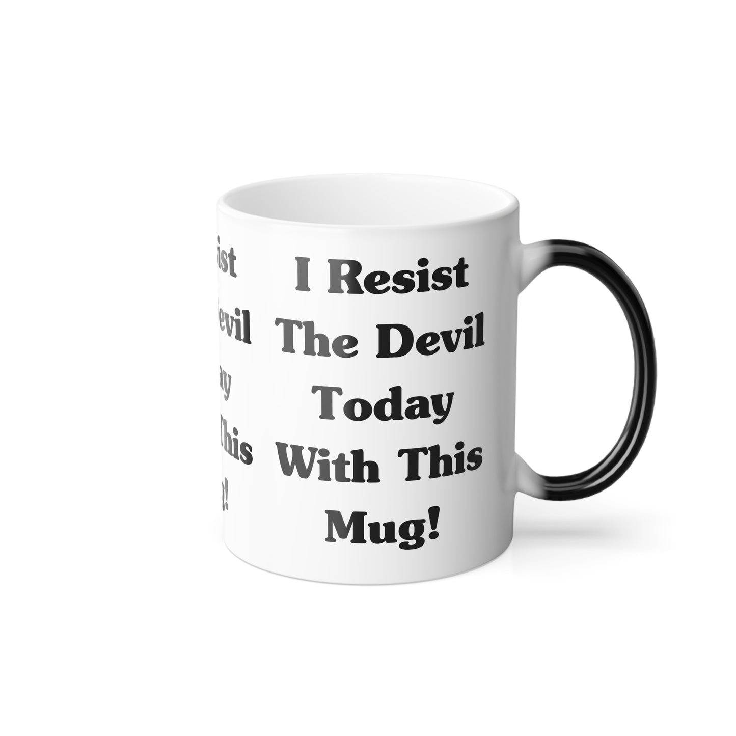 I Resist The Devil Today With This Color Morphing Coffee Mug Inspirational Christian Gift for Faith-Based Coffee Lovers