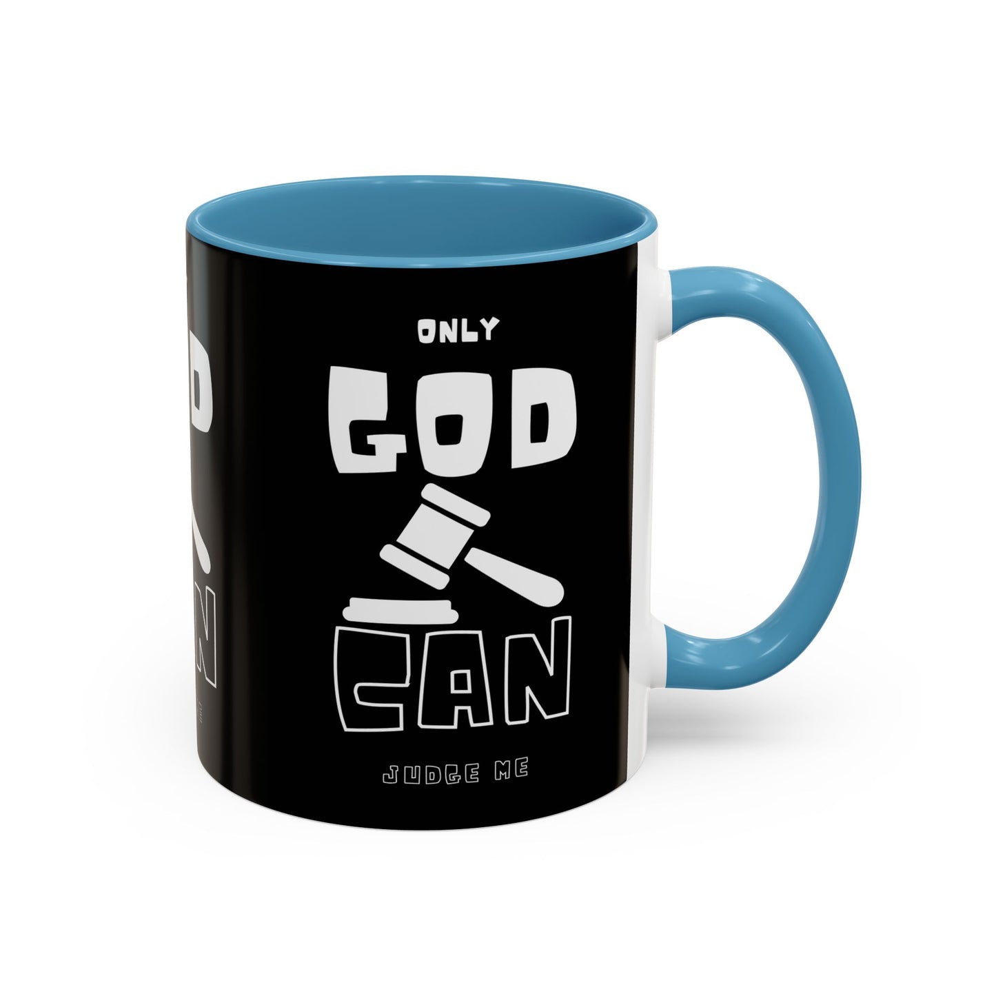 Only God Can Judge Me Coffee Mug Biblical Christian Gift for Faith-Based Coffee Lovers