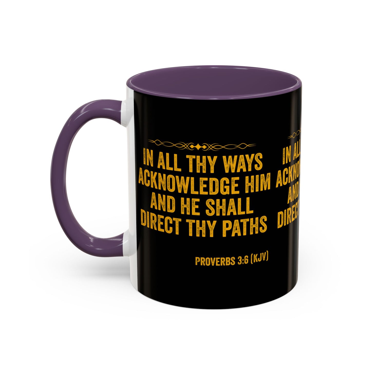 Proverbs 3:6 KJV Coffee Mug In All Thy Ways Acknowledge Him Inspirational Faith Based Gift For Believers