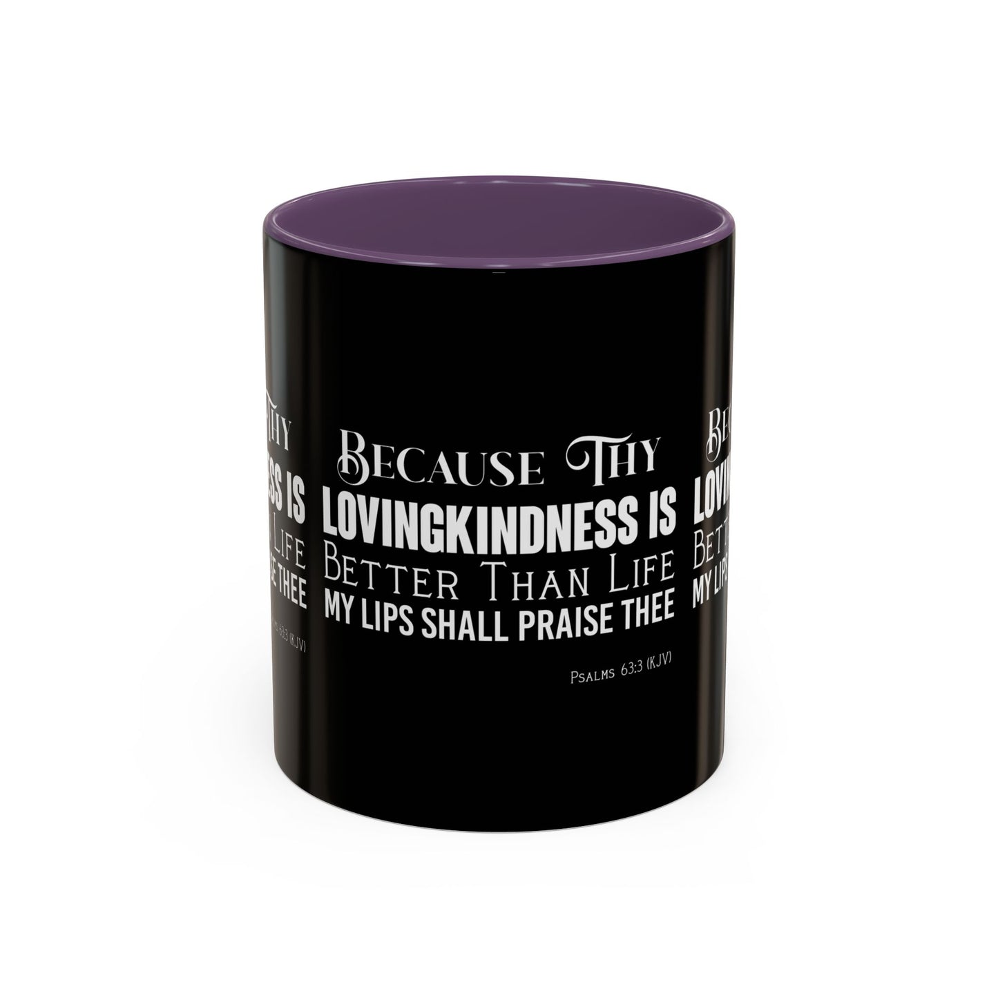 Psalms 63:3 KJV Coffee Mug Thy Lovingkindness is Better than Life Inspirational Christian Gift For Coffee Lovers