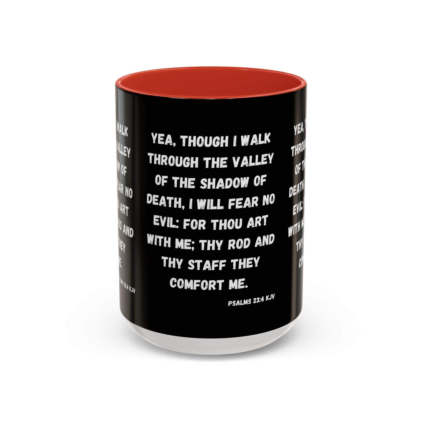 Psalms 23:4 KJV Coffee Mug I Will Fear No Evil Inspirational Christian Gift