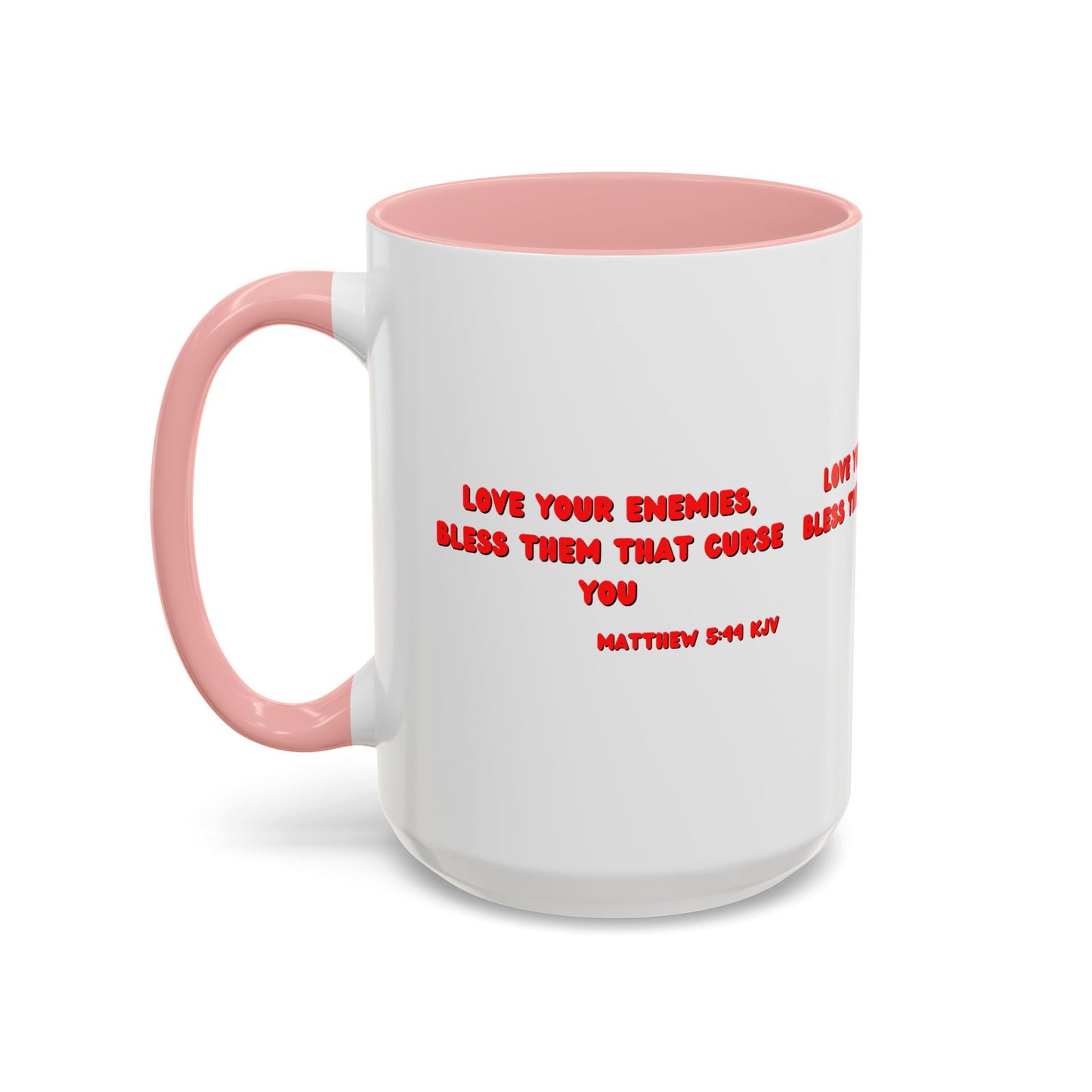 Matthew 5:44 KJV Coffee Mug Love Your Enemies Biblical Christian Gift for Faith-Based Living