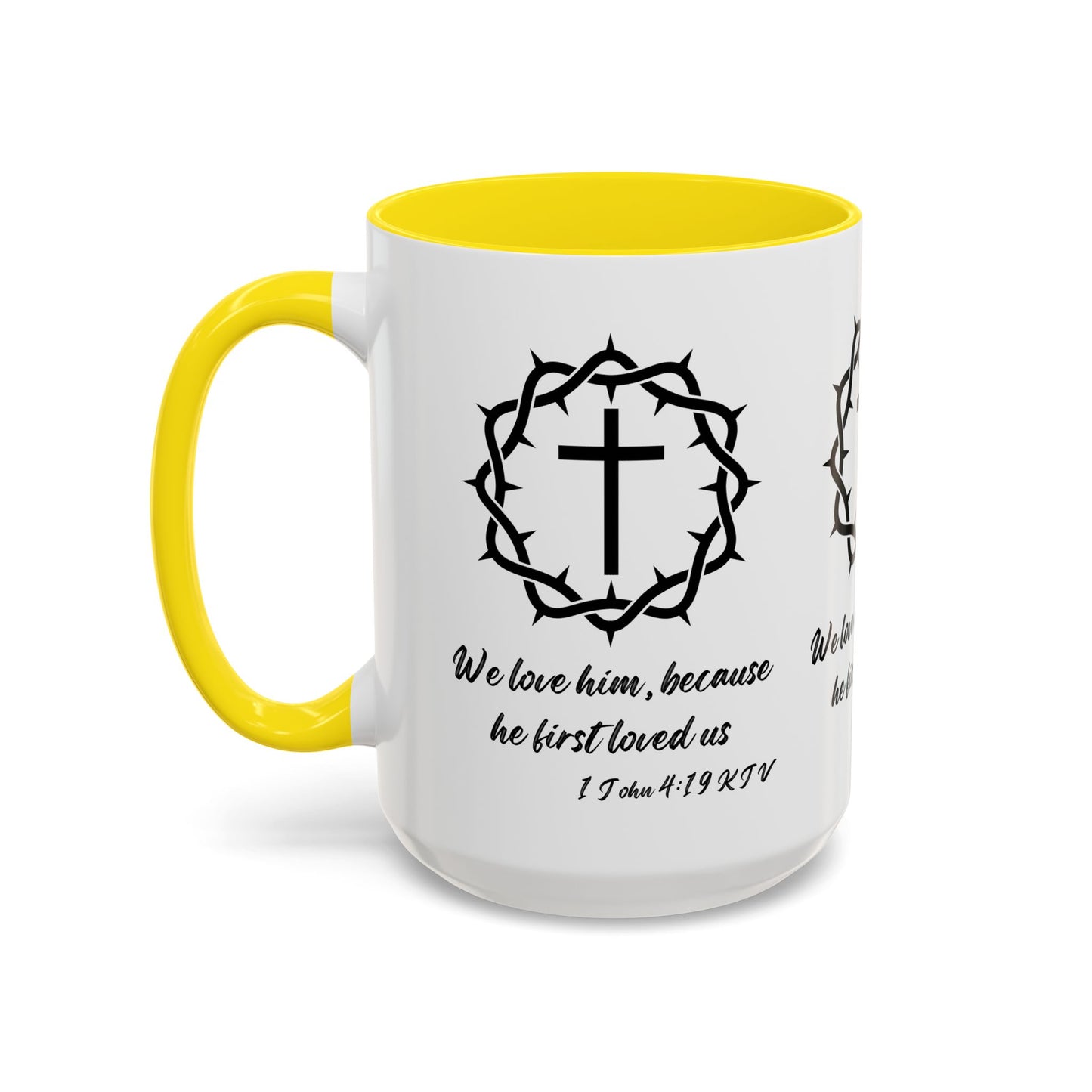 1 John 4:19 KJV Coffee Mug We Love Because He First Loved Us Inspirational Christian Gift For Coffee Lovers