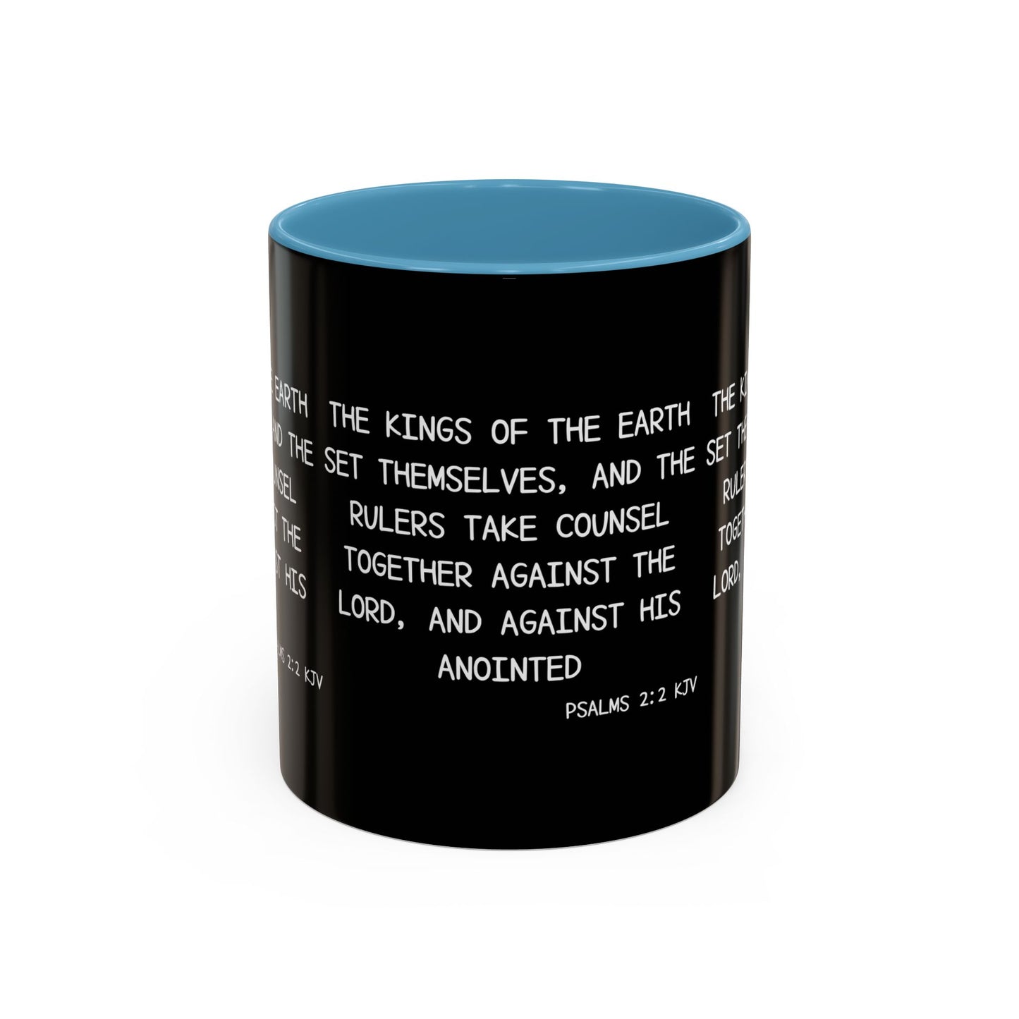 Psalms 2:2 KJV Coffee Mug The Kings of the Earth Inspirational Christian Gift for Faith-Based Coffee Lovers