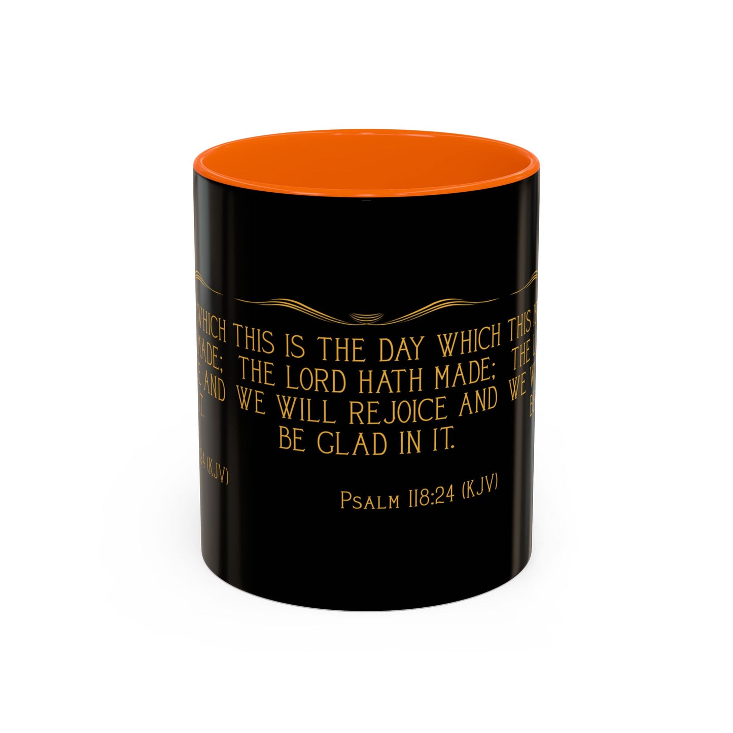 Psalm 118:24 KJV Coffee Mug This is the Day the Lord Has Made Inspirational Christian Gift for Coffee Lovers