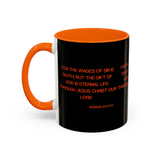 Romans 6:23 KJV Coffee Mug The Gift of God is Eternal Life Biblical Christian Gift for Faith-Based Living