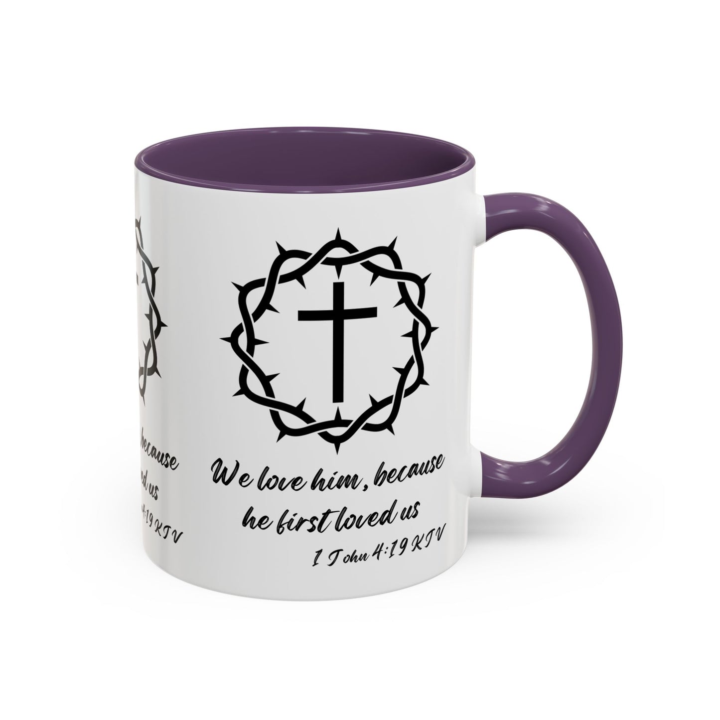 1 John 4:19 KJV Coffee Mug We Love Because He First Loved Us Inspirational Christian Gift For Coffee Lovers