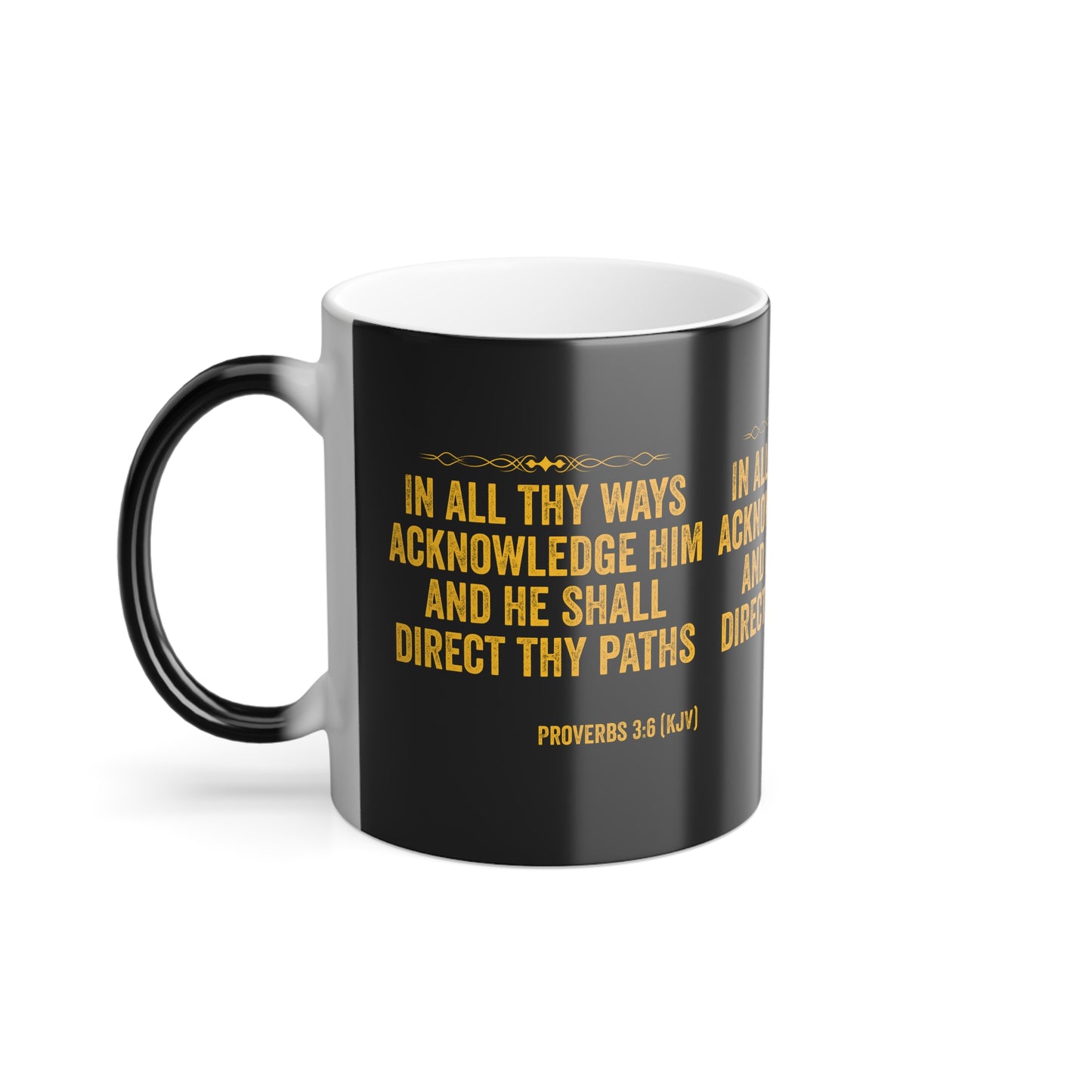 Proverbs 3:6 KJV Color Morphing Coffee Mug In All Thy Ways Acknowledge Him Inspirational Faith Based Gift For Believers