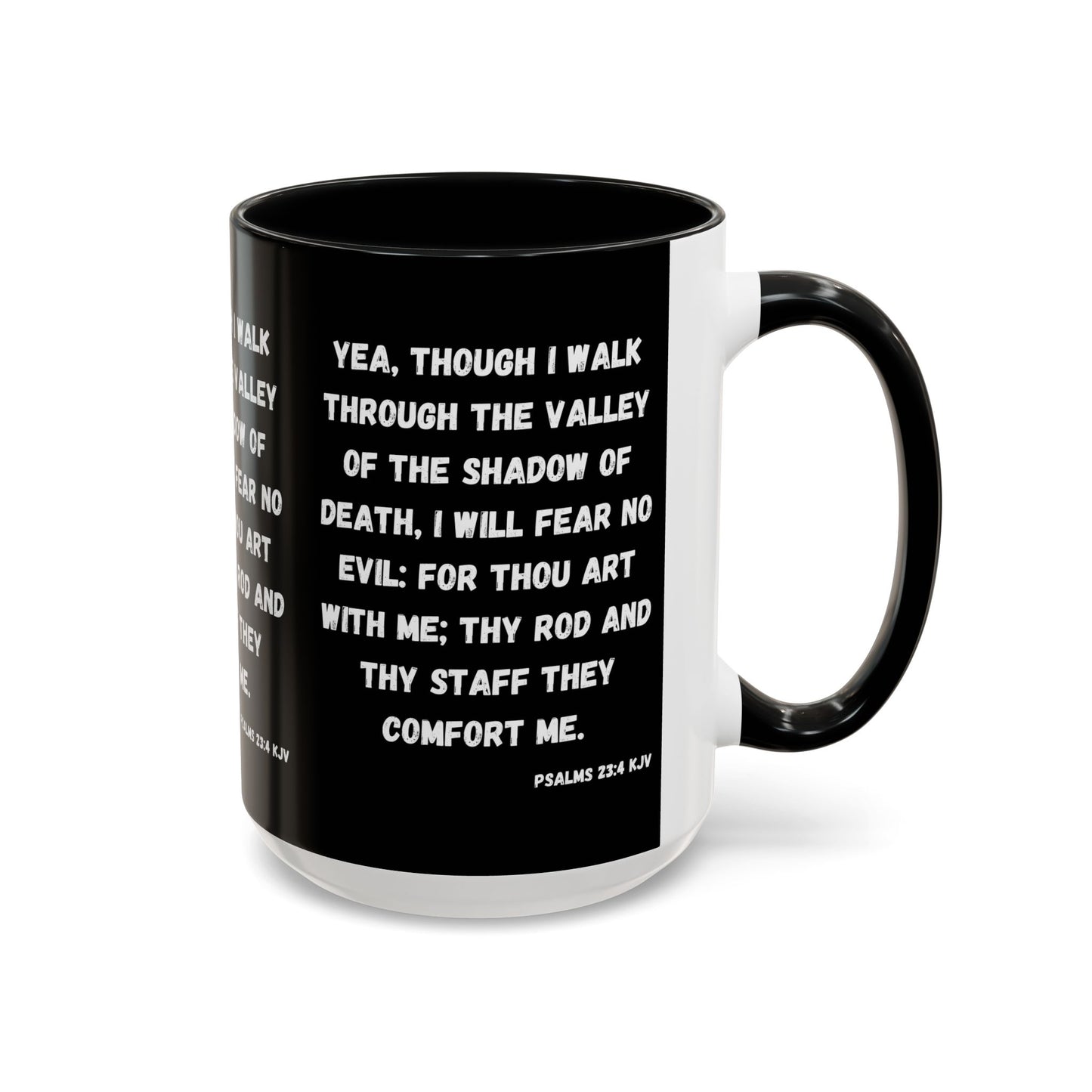 Psalms 23:4 KJV Coffee Mug I Will Fear No Evil Inspirational Christian Gift