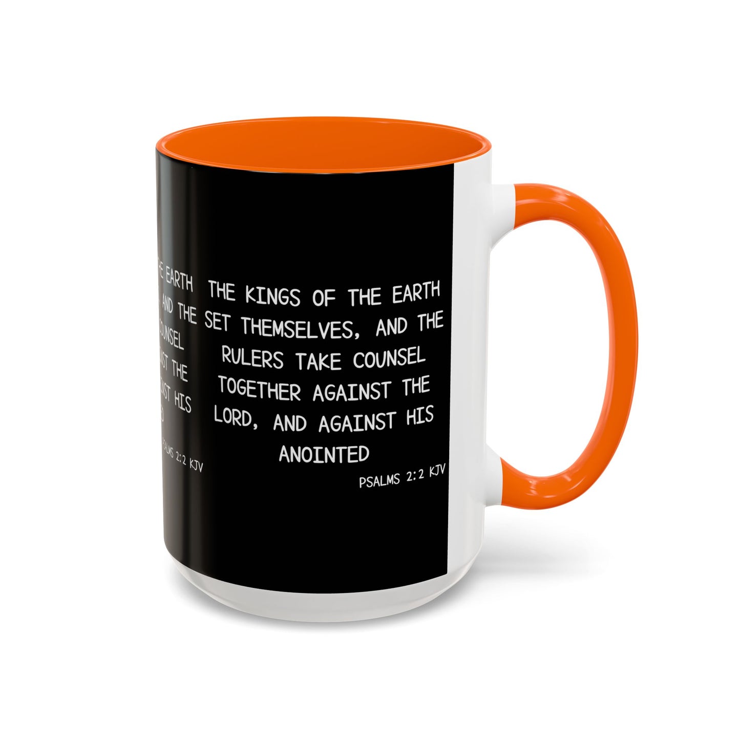 Psalms 2:2 KJV Coffee Mug The Kings of the Earth Inspirational Christian Gift for Faith-Based Coffee Lovers