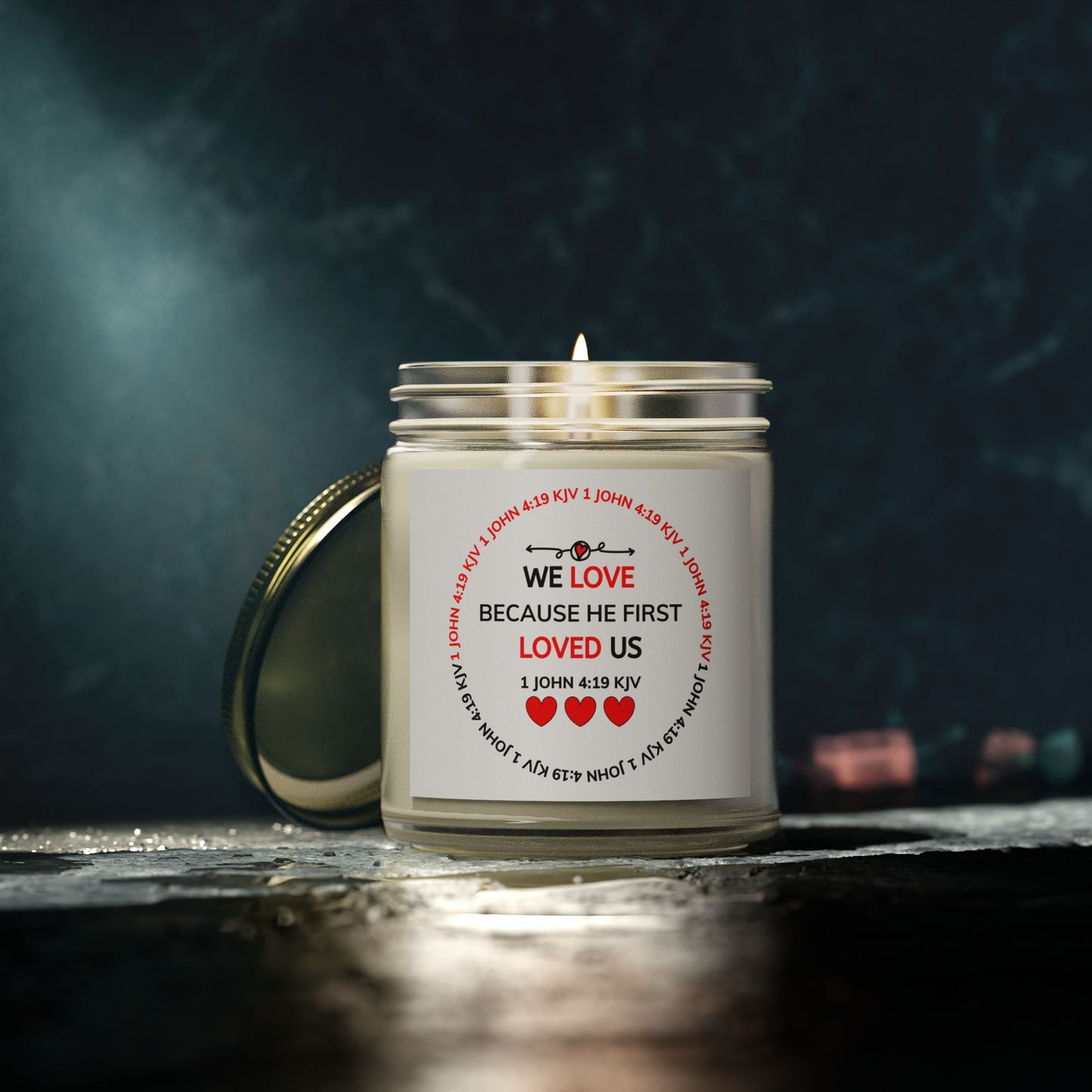 1 John 4:19 KJV Scented Candle We Love Him Because He First Loved Us Inspirational Christian Gift for Faith Based Candle Lovers