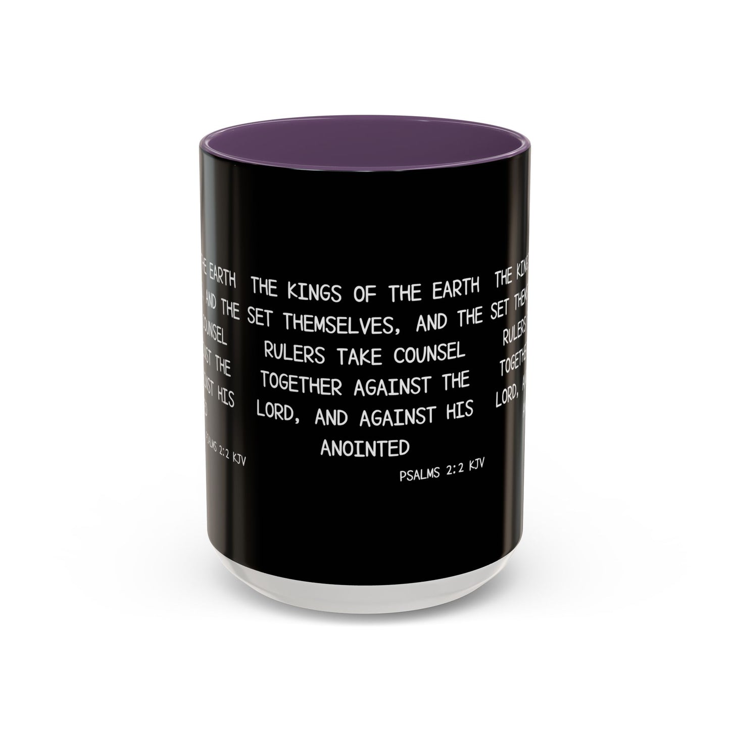 Psalms 2:2 KJV Coffee Mug The Kings of the Earth Inspirational Christian Gift for Faith-Based Coffee Lovers