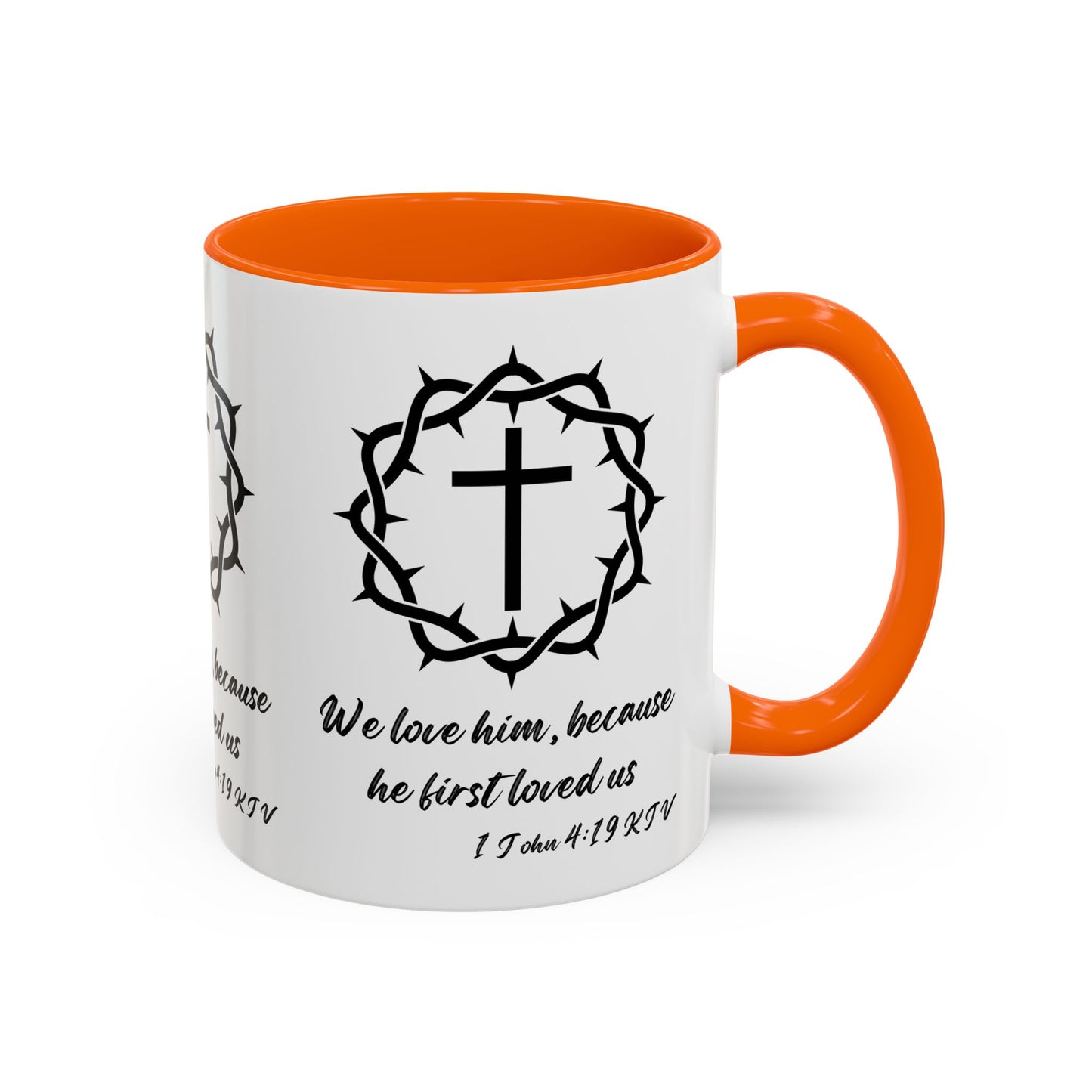 1 John 4:19 KJV Coffee Mug We Love Because He First Loved Us Inspirational Christian Gift For Coffee Lovers