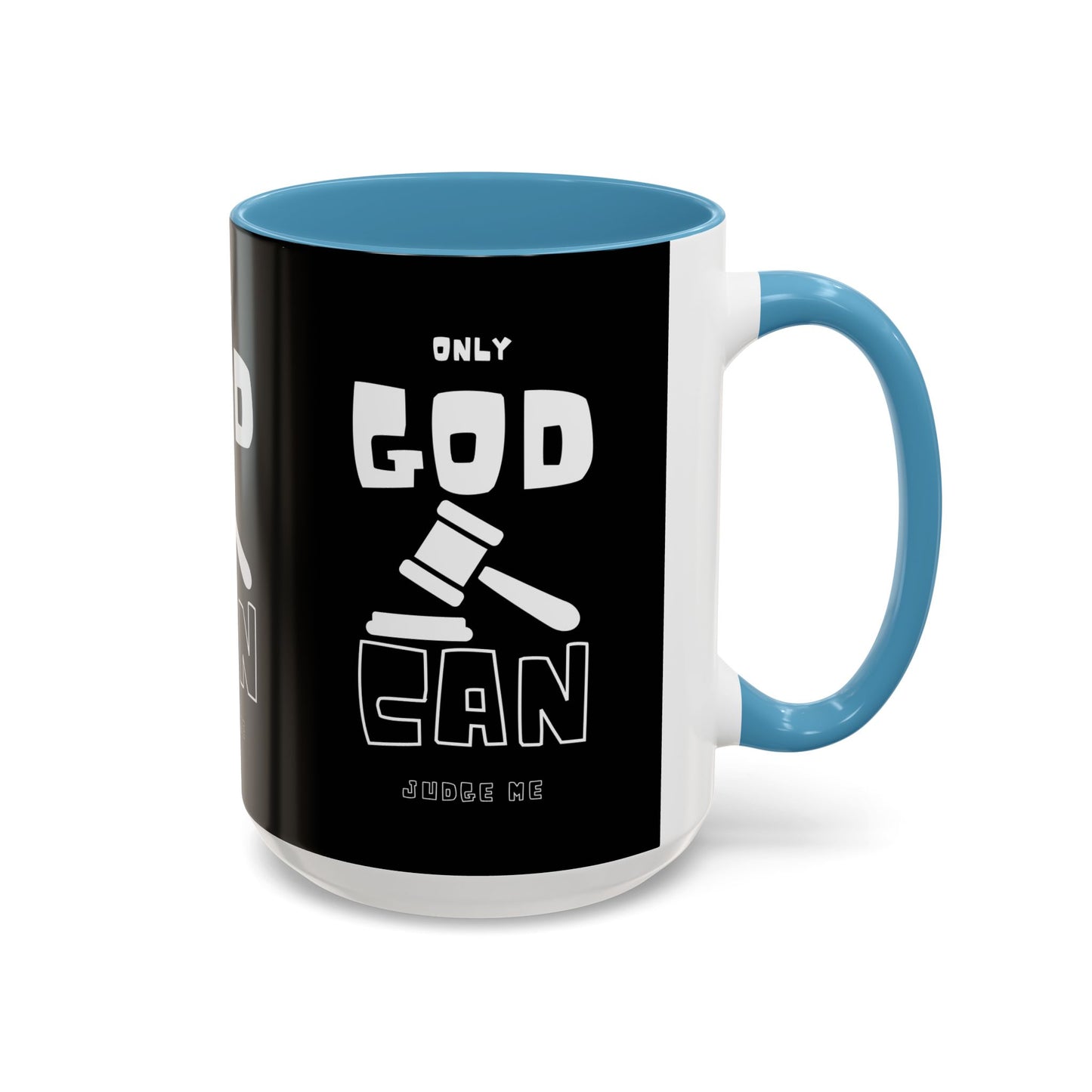 Only God Can Judge Me Coffee Mug Biblical Christian Gift for Faith-Based Coffee Lovers