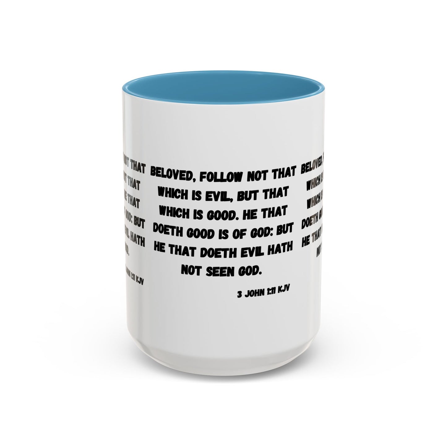 3 John 1:11 KJV Coffee Mug Beloved Follow Not That Which is Evil Inspirational Christian Gift for Faith Based Coffee Lovers