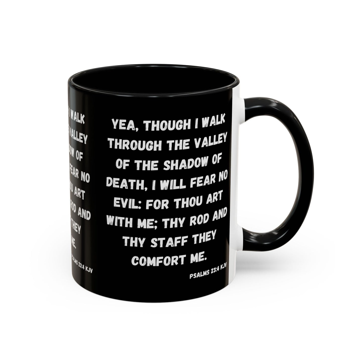 Psalms 23:4 KJV Coffee Mug I Will Fear No Evil Inspirational Christian Gift