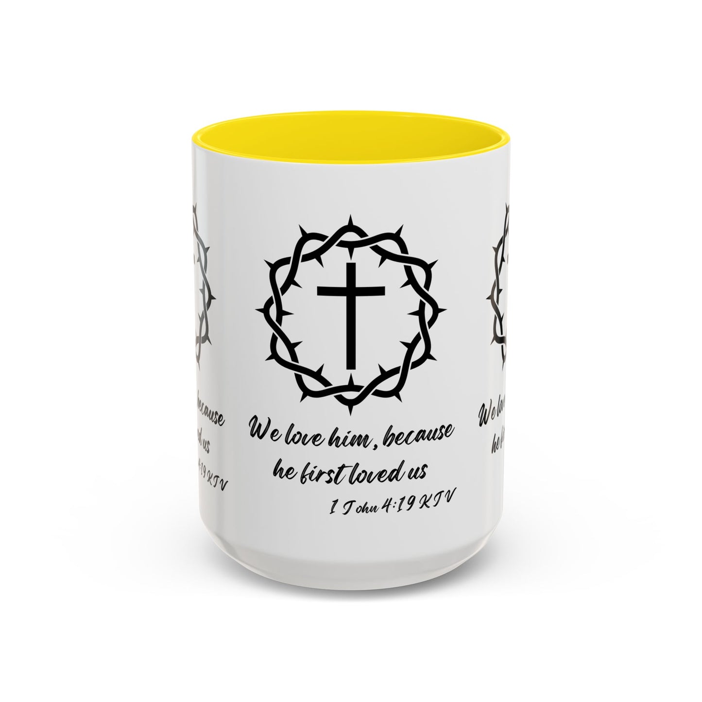 1 John 4:19 KJV Coffee Mug We Love Because He First Loved Us Inspirational Christian Gift For Coffee Lovers