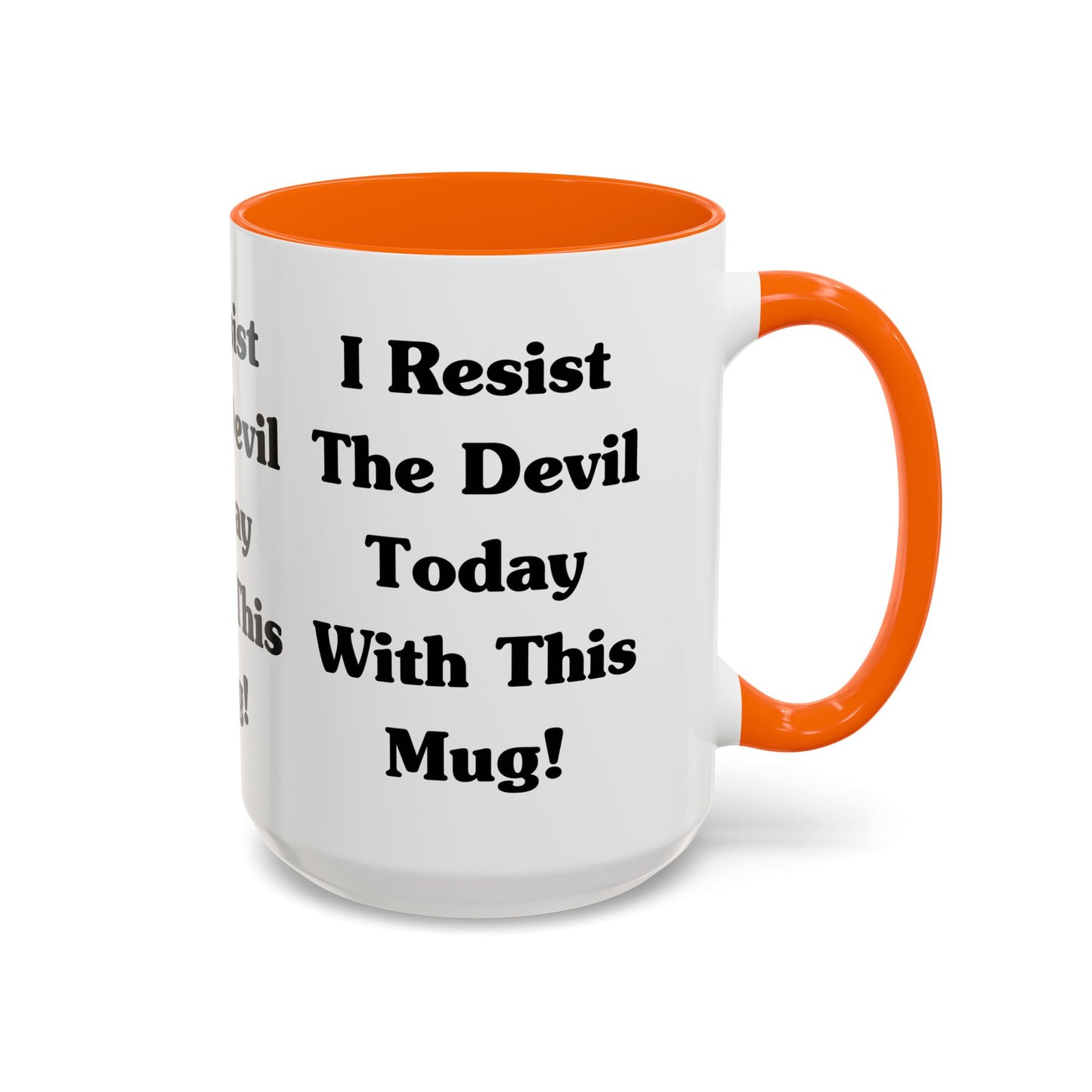 I Resist The Devil Today With This Coffee Mug Inspirational Christian Gift for Faith-Based Coffee Lovers