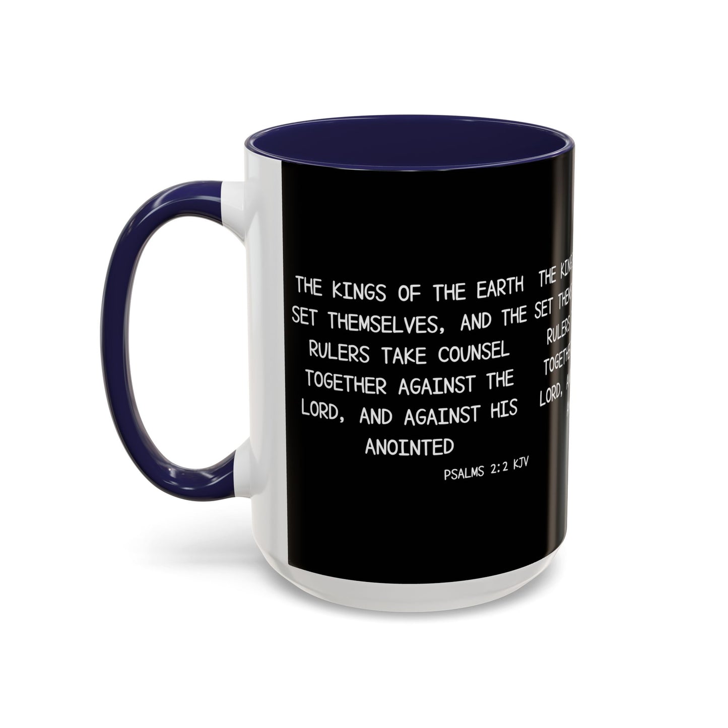 Psalms 2:2 KJV Coffee Mug The Kings of the Earth Inspirational Christian Gift for Faith-Based Coffee Lovers