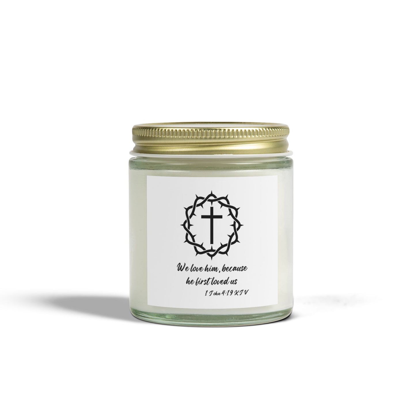 1 John 4:19 KJV Scented Candle We Love Because He First Loved Us Inspirational Christian Gift For Candle Lovers