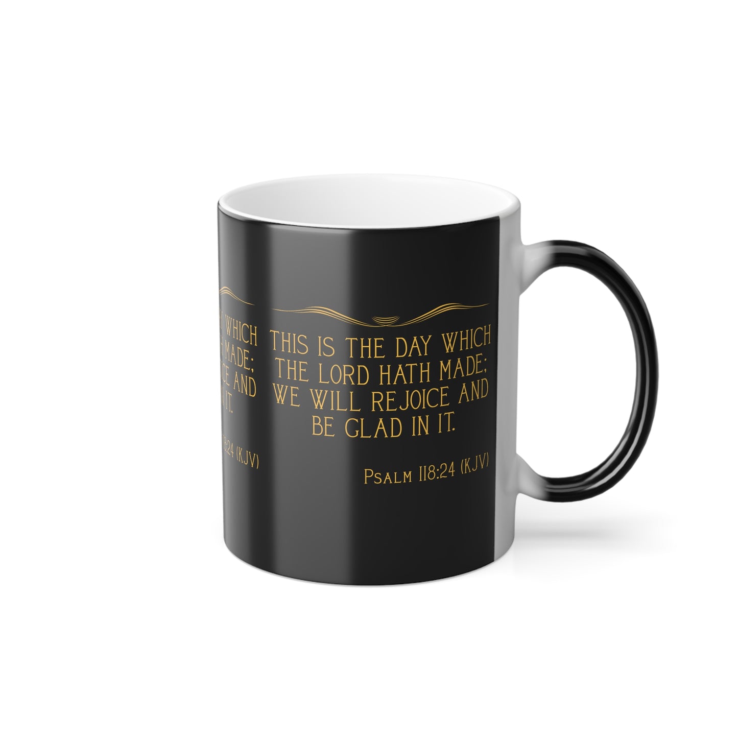 Psalm 118:24 KJV Color Morphing Coffee Mug This is the Day the Lord Has Made Inspirational Christian Gift for Coffee Lovers