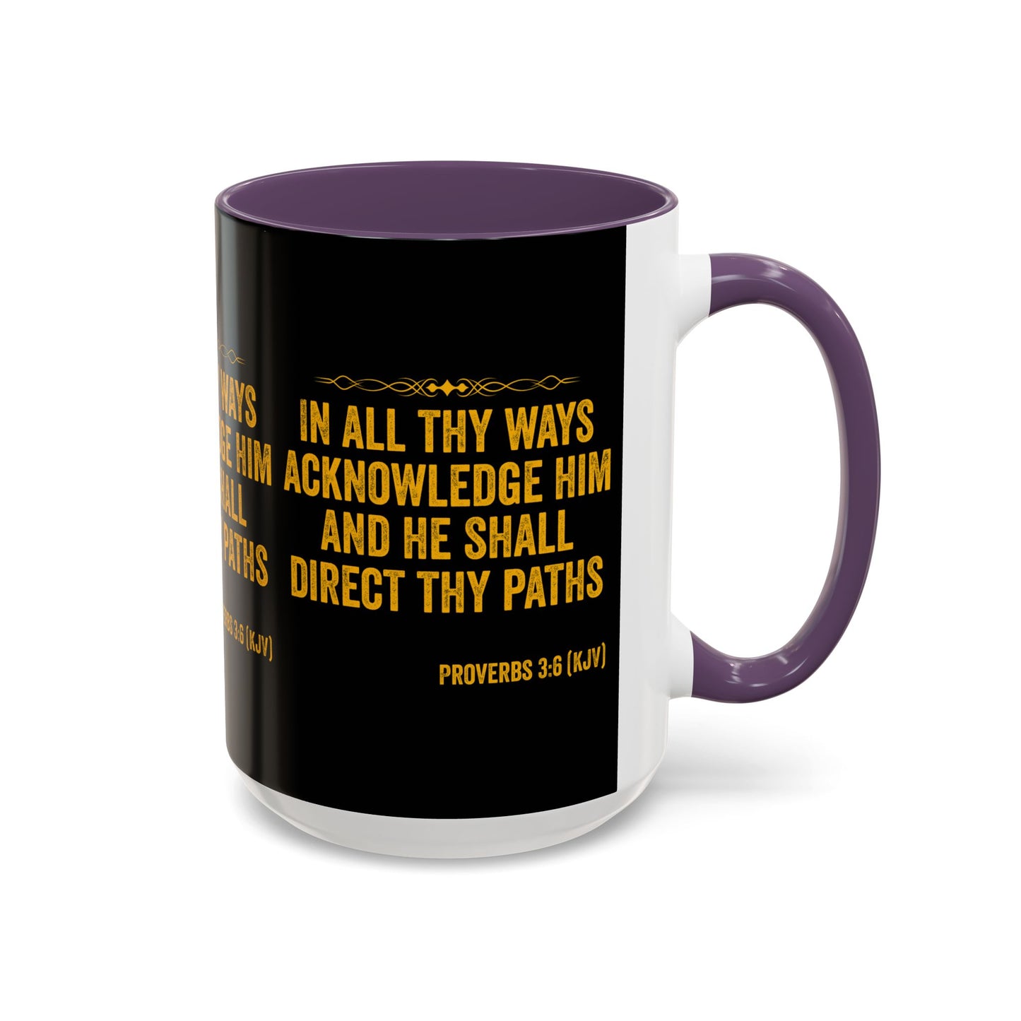 Proverbs 3:6 KJV Coffee Mug In All Thy Ways Acknowledge Him Inspirational Faith Based Gift For Believers