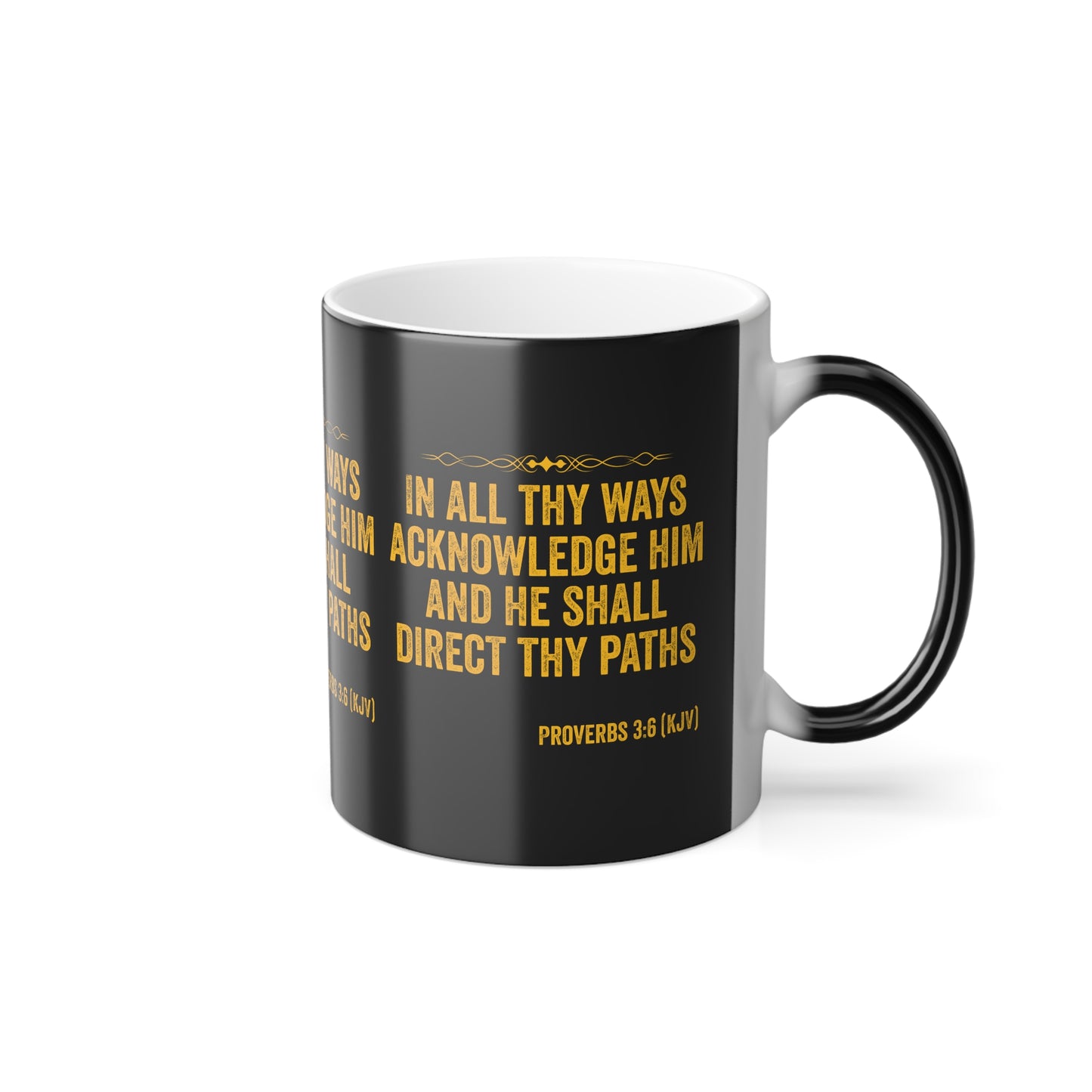 Proverbs 3:6 KJV Color Morphing Coffee Mug In All Thy Ways Acknowledge Him Inspirational Faith Based Gift For Believers