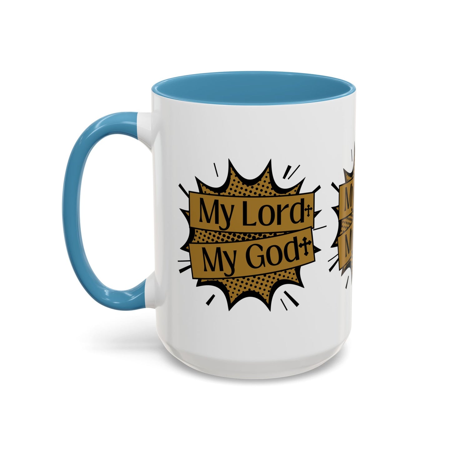 My Lord My God Coffee Mug Faith Based Christian Gift for Believers