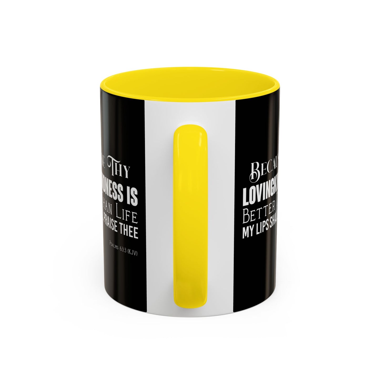 Psalms 63:3 KJV Coffee Mug Thy Lovingkindness is Better than Life Inspirational Christian Gift For Coffee Lovers