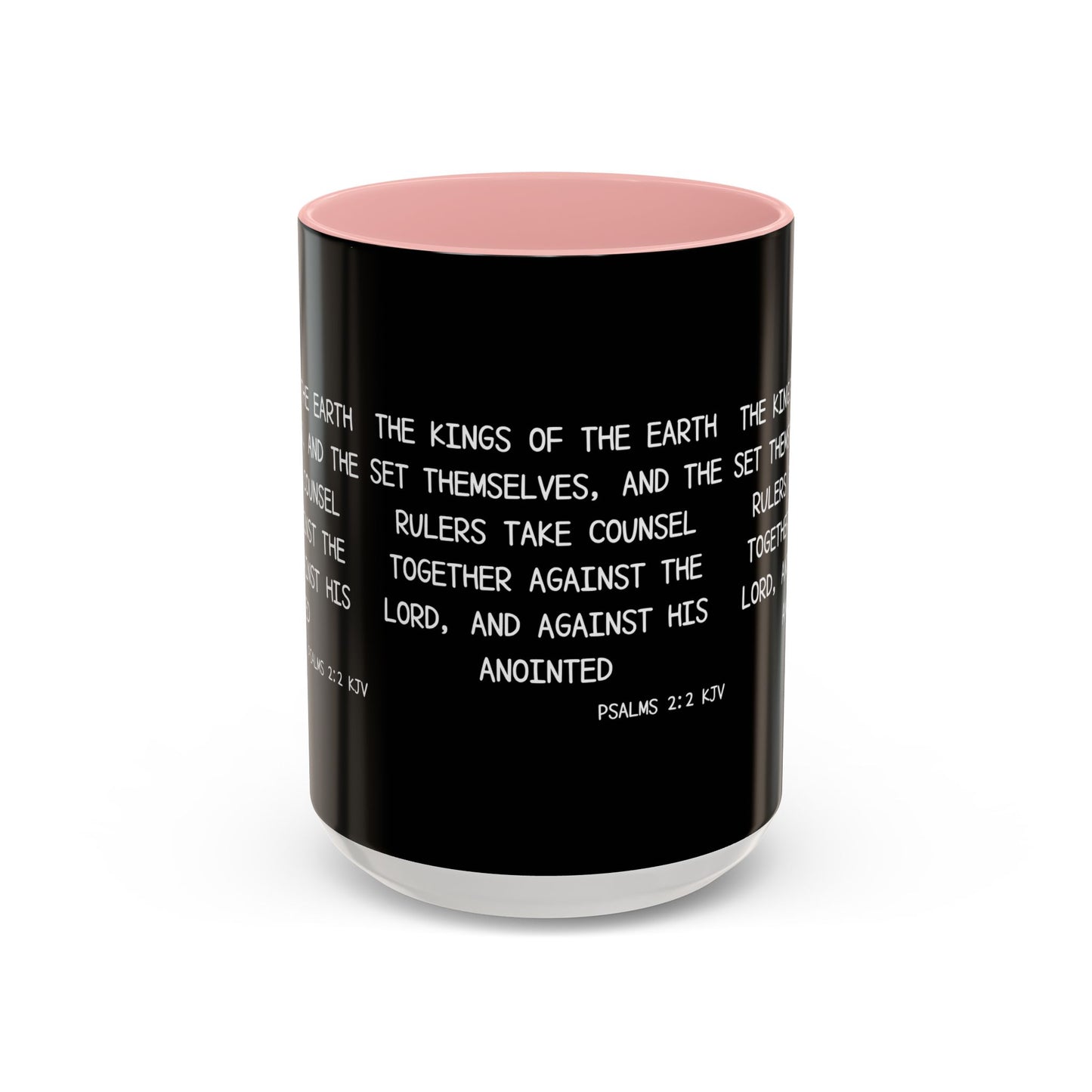 Psalms 2:2 KJV Coffee Mug The Kings of the Earth Inspirational Christian Gift for Faith-Based Coffee Lovers