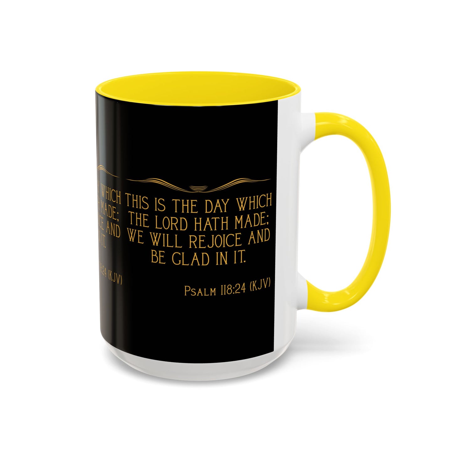 Psalm 118:24 KJV Coffee Mug This is the Day the Lord Has Made Inspirational Christian Gift for Coffee Lovers